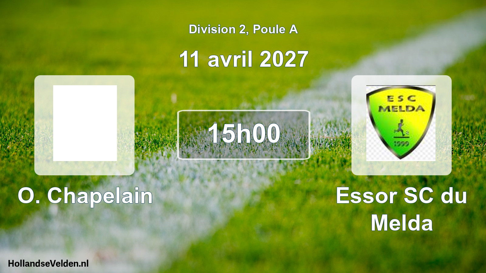 Match programmé: O. Chapelain - Essor SC du Melda (11 avril 2027)