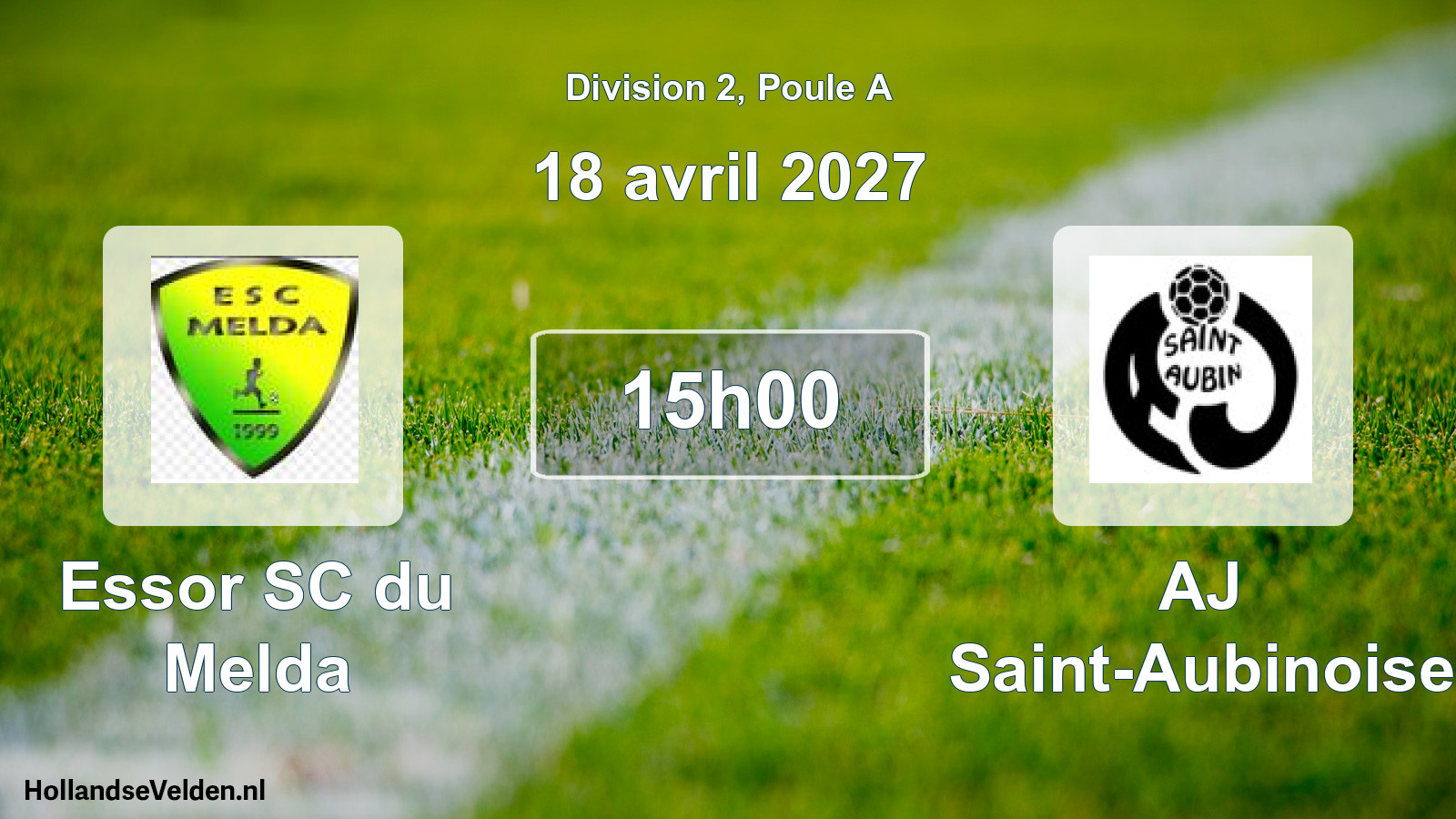 Match programmé: Essor SC du Melda - AJ Saint-Aubinoise (18 avril 2027)