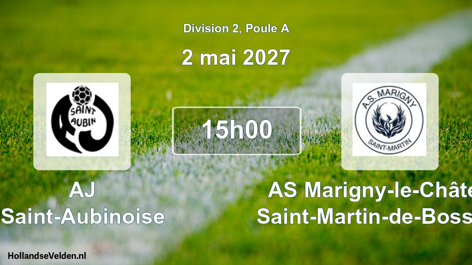 Match programmé: AJ Saint-Aubinoise - AS Marigny-le-Châtel et Saint-Martin-de-Bossenay (2 mai 2027)