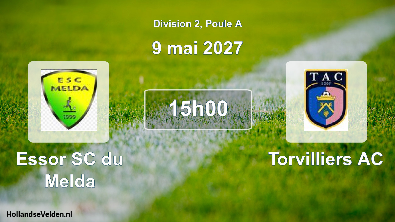Match programmé: Essor SC du Melda - Torvilliers AC (9 mai 2027)