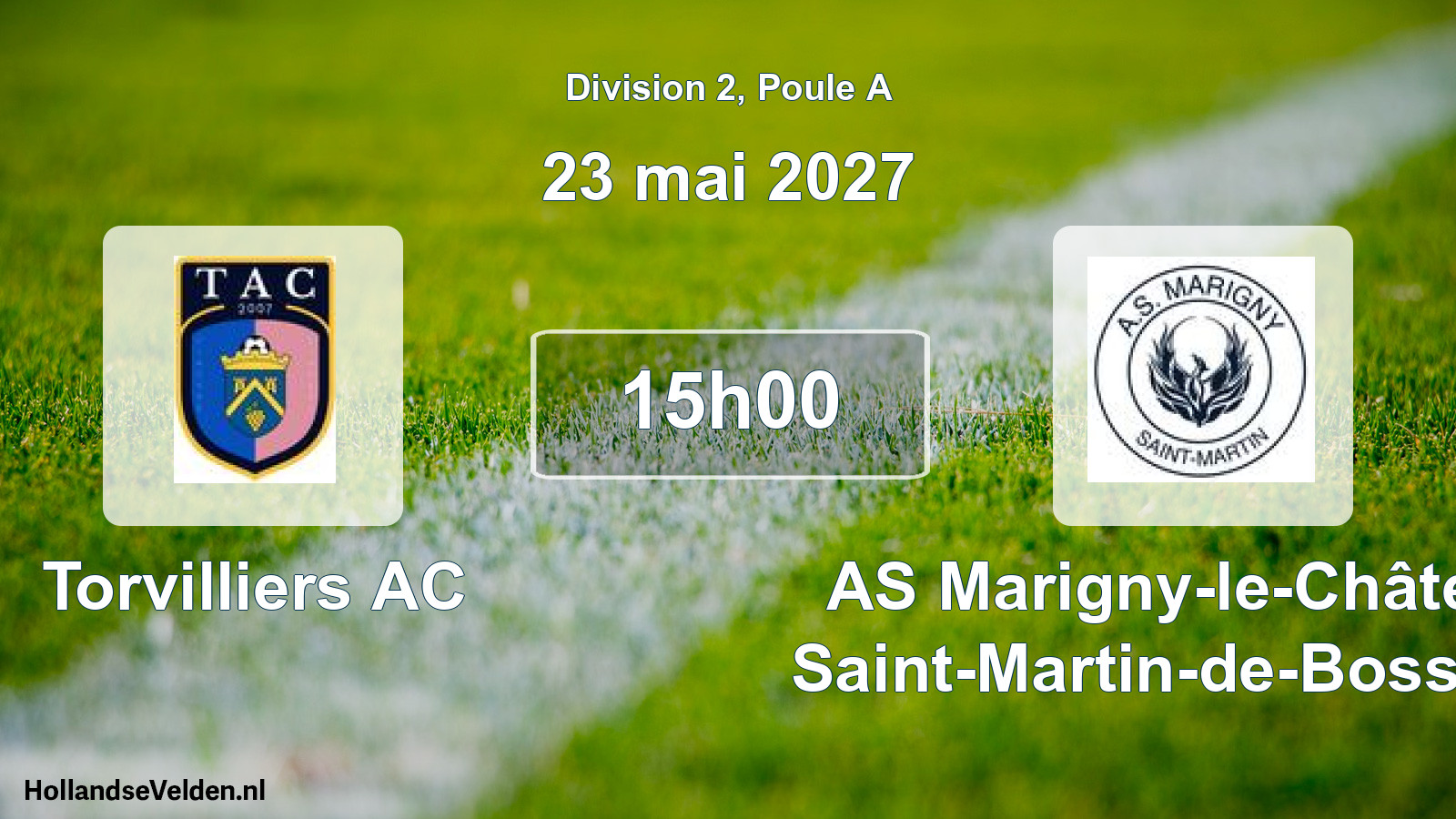 Match programmé: Torvilliers AC - AS Marigny-le-Châtel et Saint-Martin-de-Bossenay (23 mai 2027)