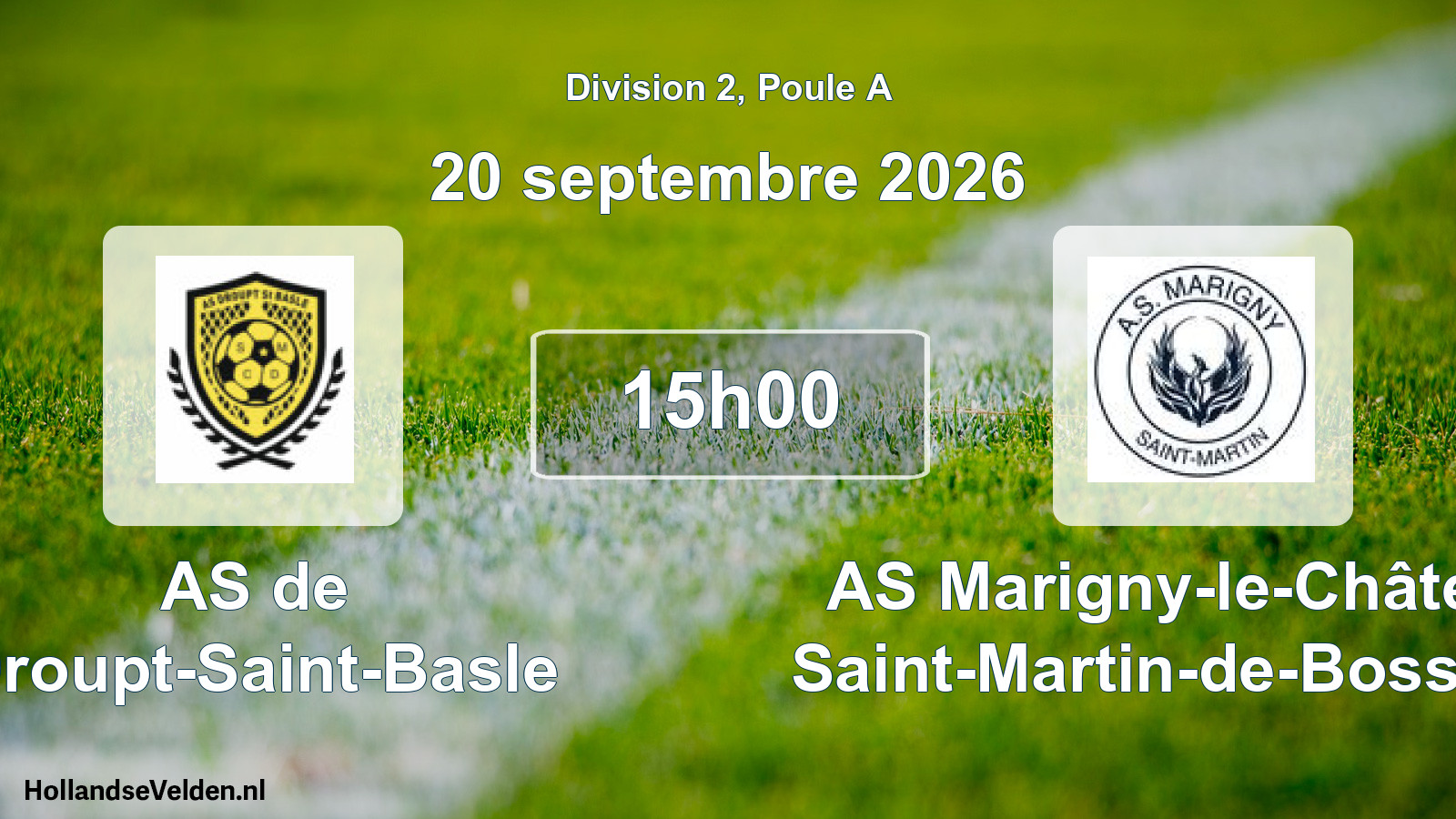 Geplande wedstrijd: AS de Droupt-Saint-Basle - AS Marigny-le-Châtel et Saint-Martin-de-Bossenay (20 september 2026)