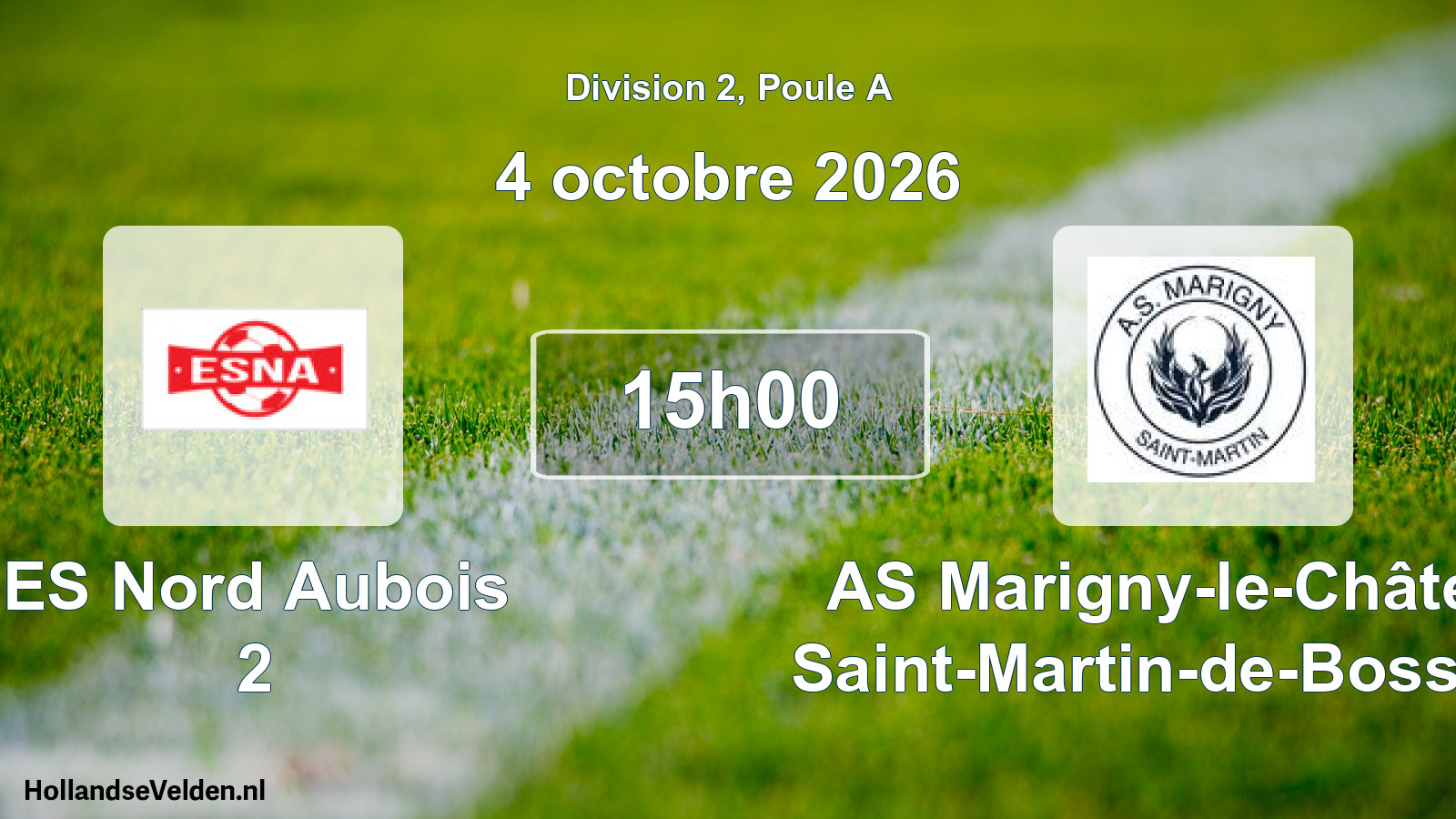 Match programmé: ES Nord Aubois 2 - AS Marigny-le-Châtel et Saint-Martin-de-Bossenay (4 octobre 2026)