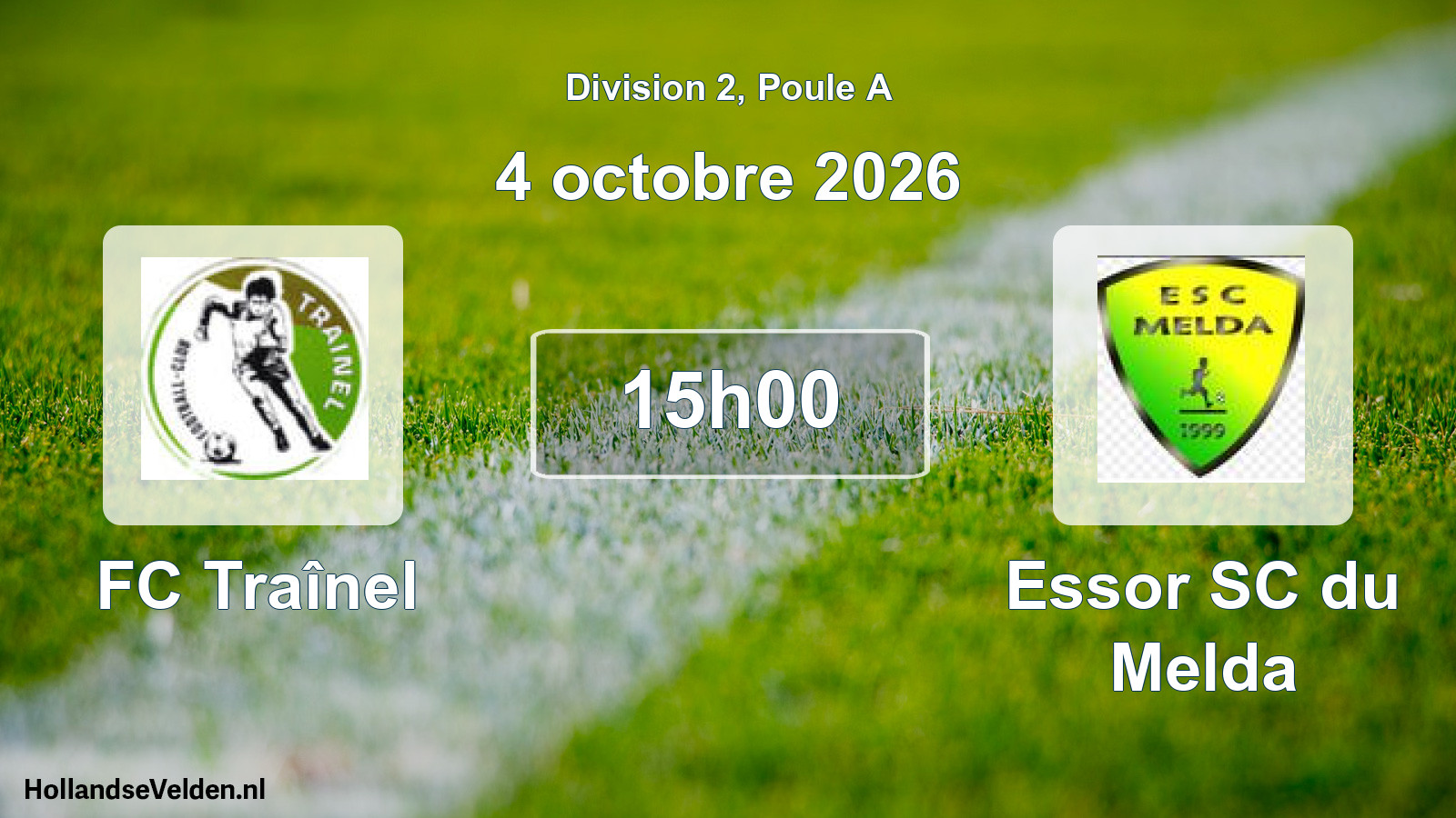 Scheduled Match: FC Traînel - Essor SC du Melda (4 October 2026)