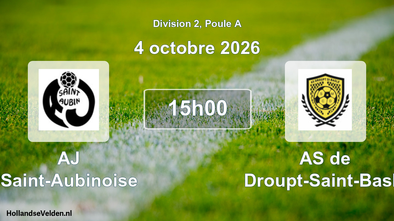 Match programmé: AJ Saint-Aubinoise - AS de Droupt-Saint-Basle (4 octobre 2026)