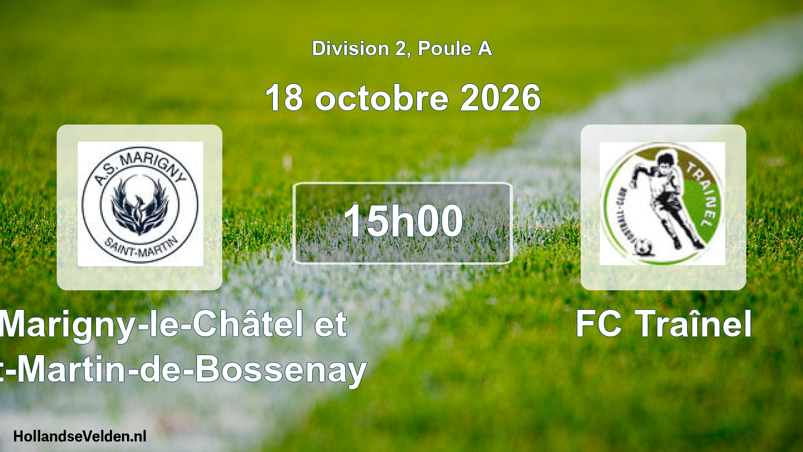 Match programmé: AS Marigny-le-Châtel et Saint-Martin-de-Bossenay - FC Traînel (18 octobre 2026)