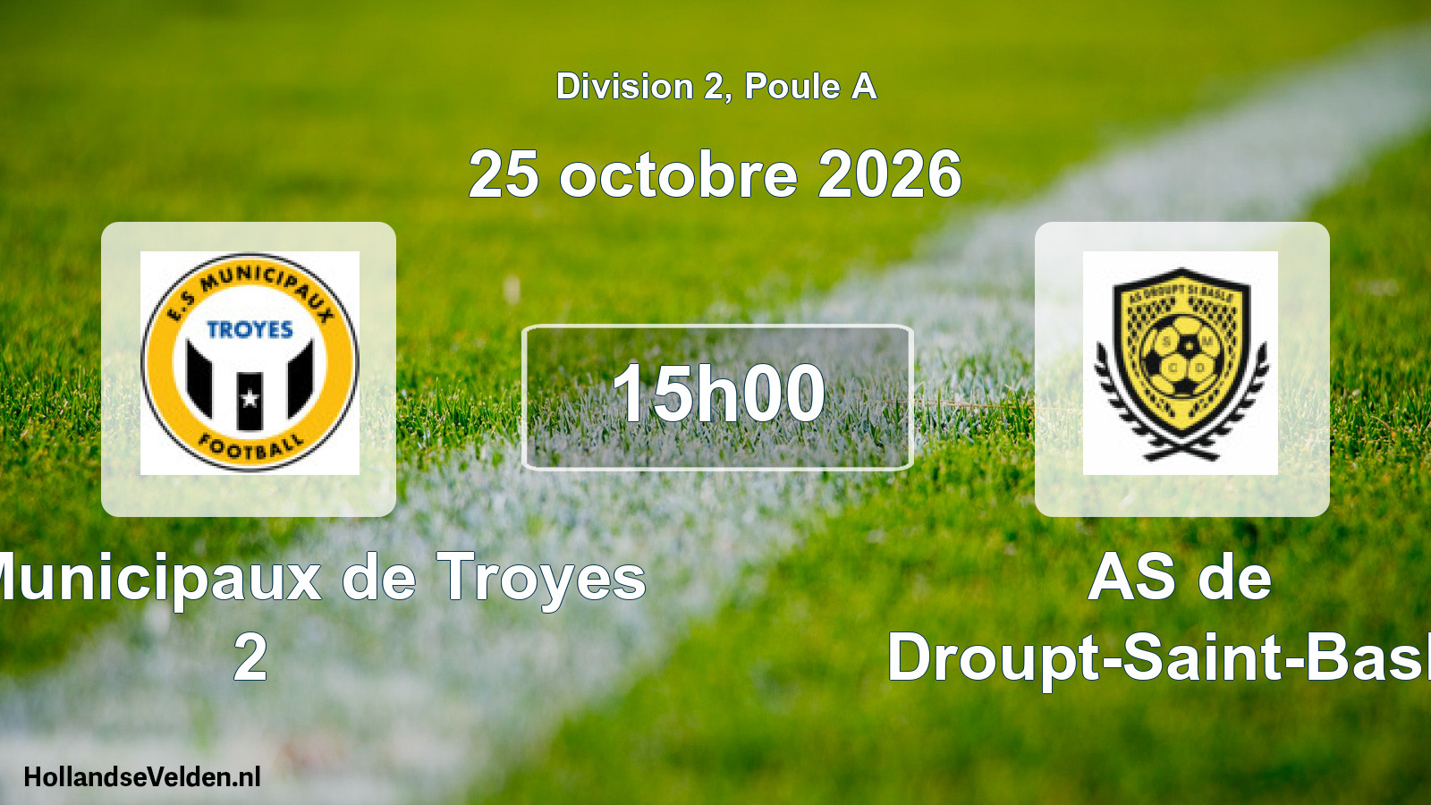 Scheduled Match: ES Municipaux de Troyes 2 - AS de Droupt-Saint-Basle (25 October 2026)