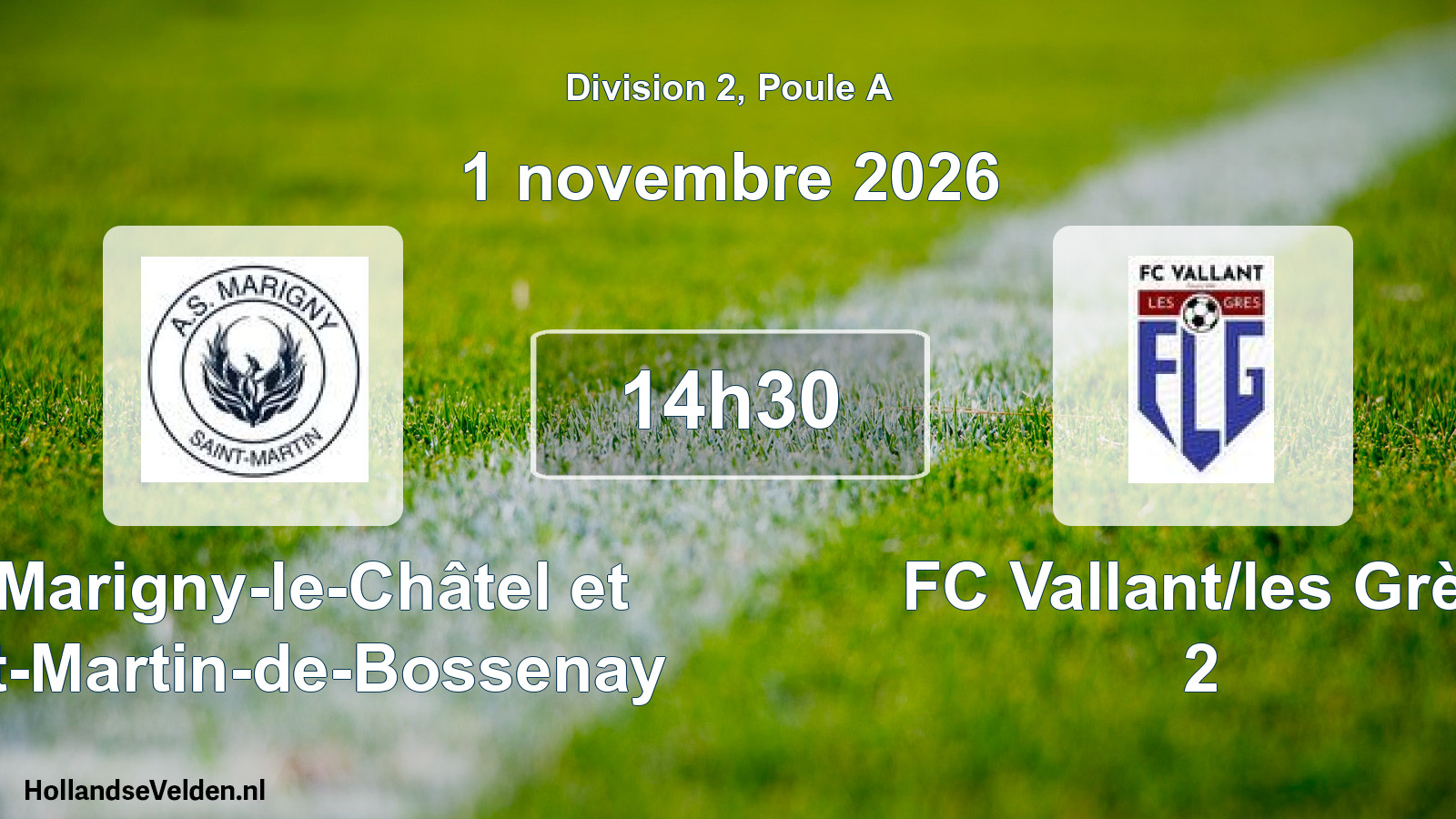 Match programmé: AS Marigny-le-Châtel et Saint-Martin-de-Bossenay - FC Vallant/les Grès 2 (1 novembre 2026)