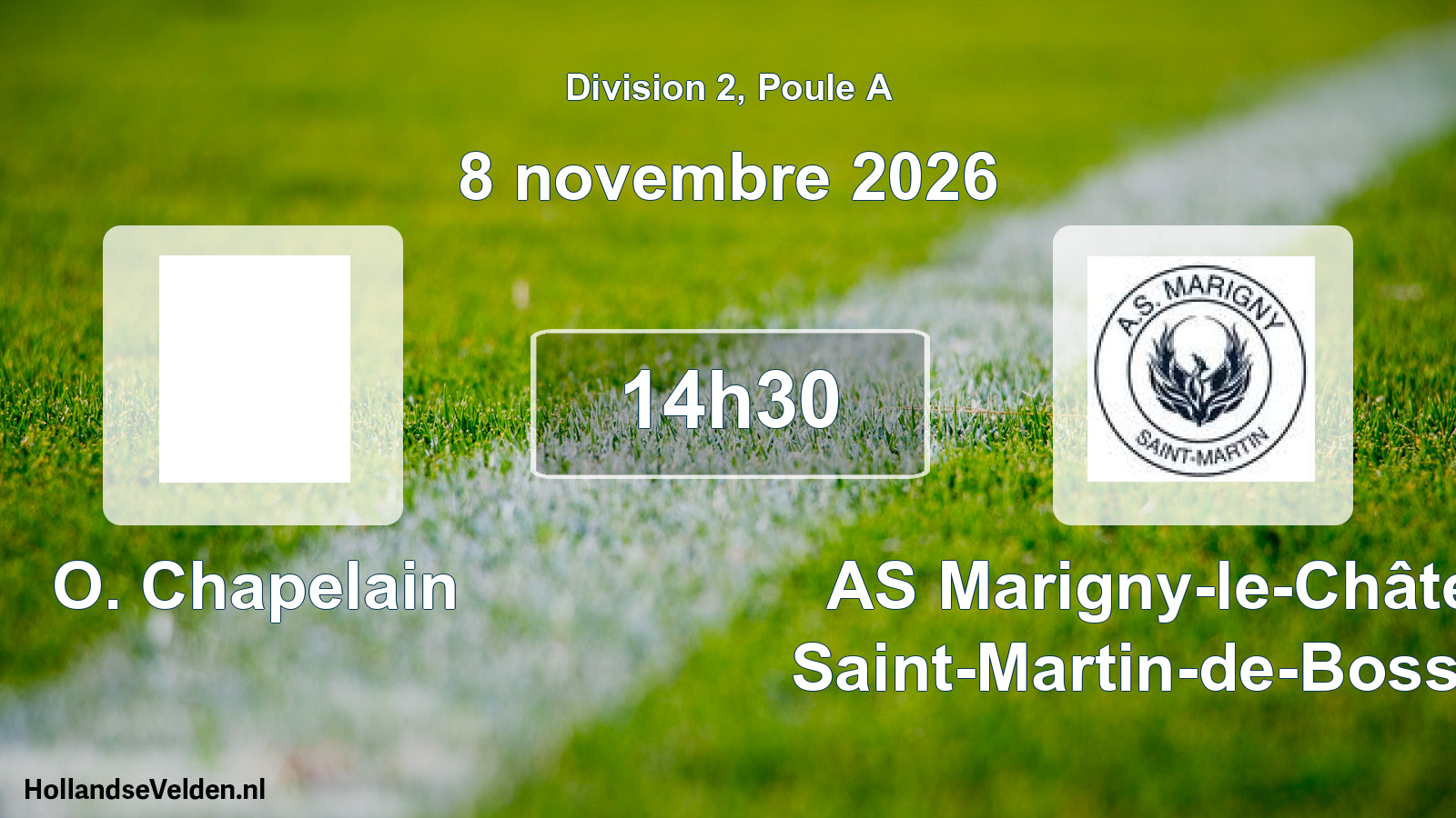 Match programmé: O. Chapelain - AS Marigny-le-Châtel et Saint-Martin-de-Bossenay (8 novembre 2026)