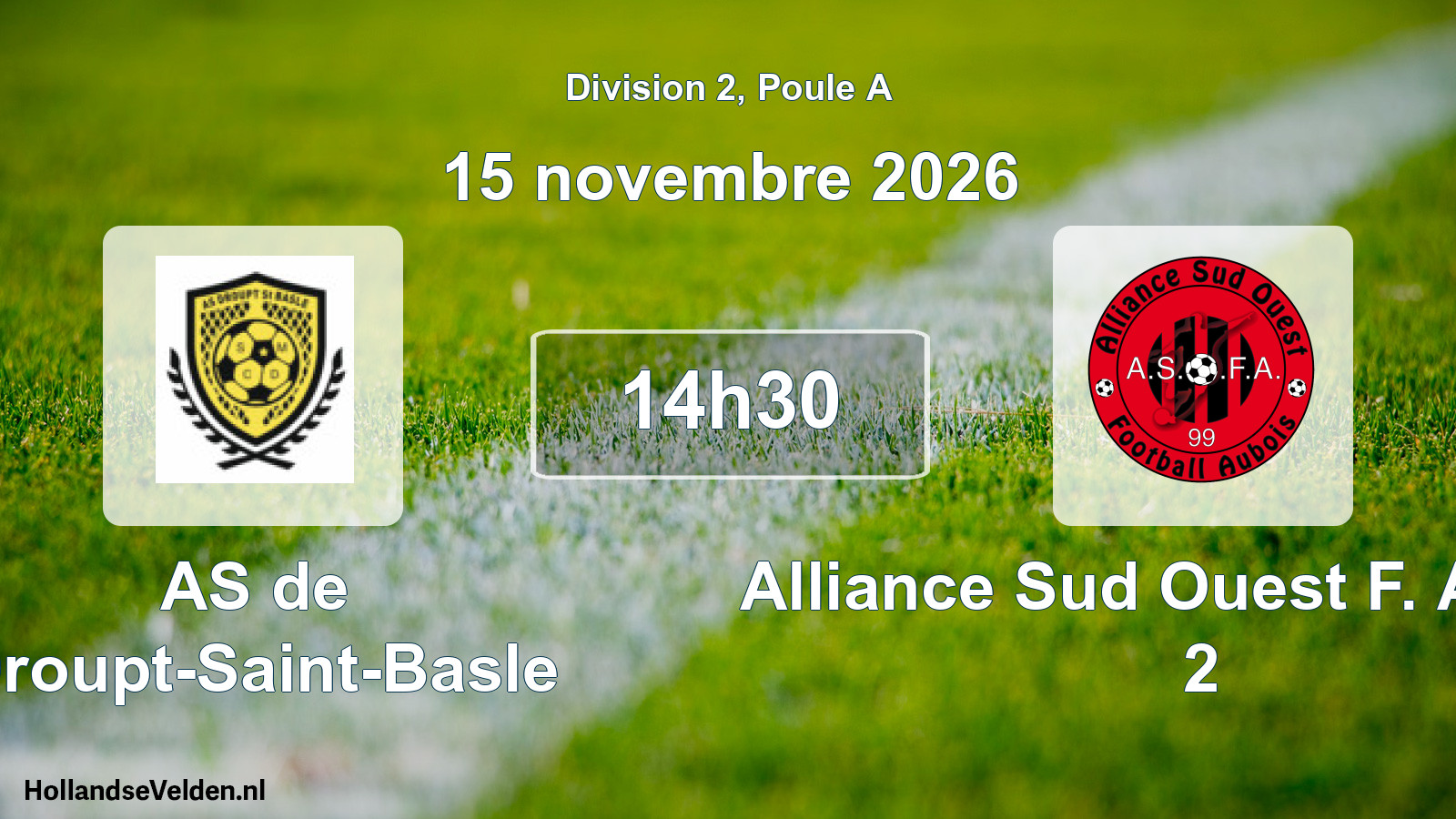 Scheduled Match: AS de Droupt-Saint-Basle - Alliance Sud Ouest F. Aubois 2 (15 November 2026)