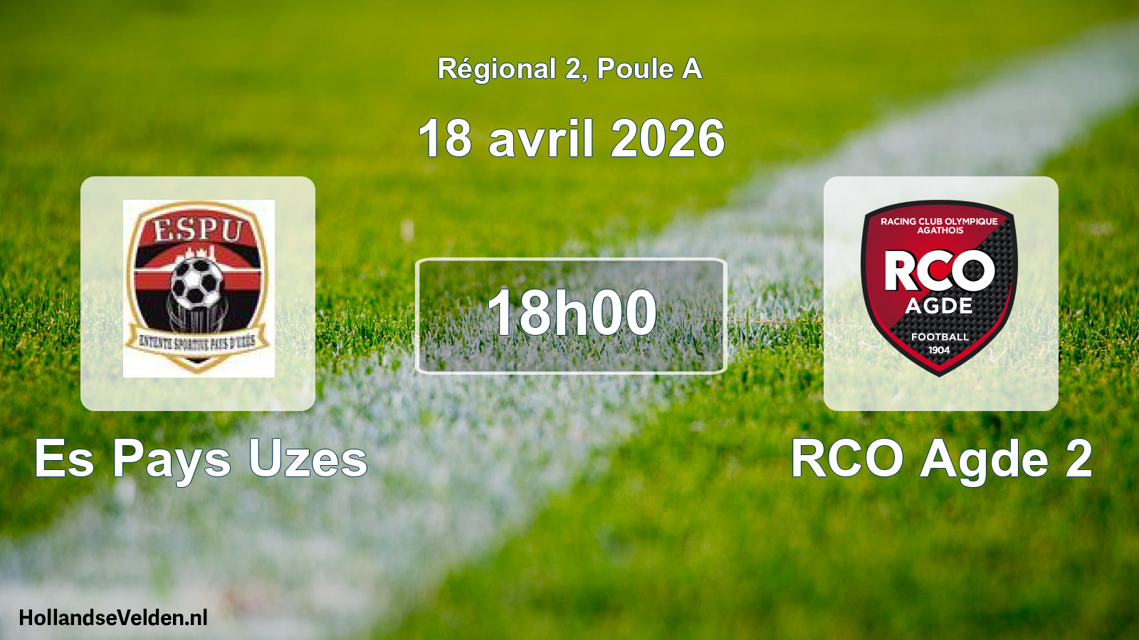Geplande wedstrijd: Es Pays Uzes - RCO Agde 2 (18 april 2026)
