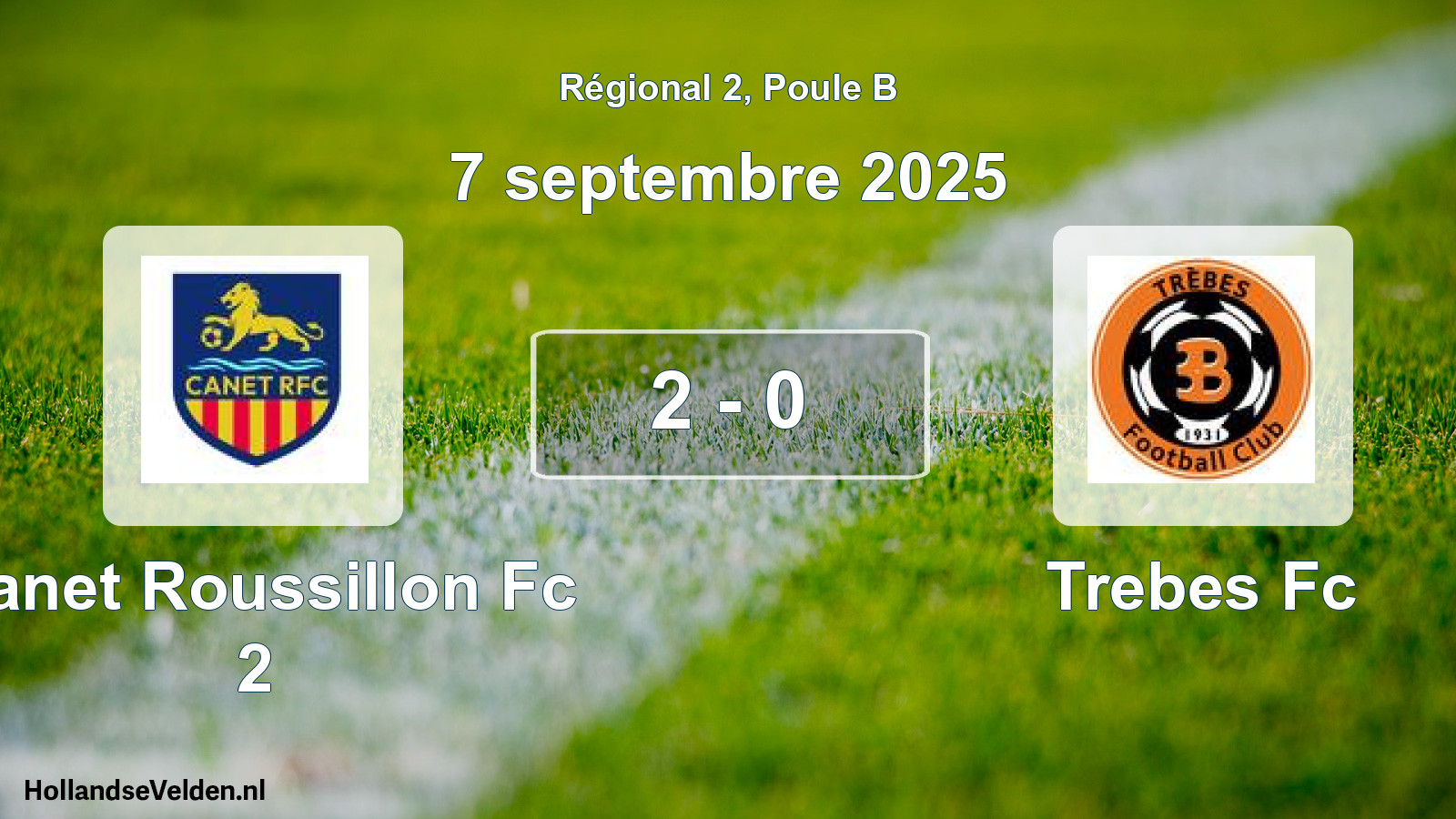 Total number of matches played: Canet Roussillon Fc 2 - Trebes Fc 2 - 0 (7 September 2025)