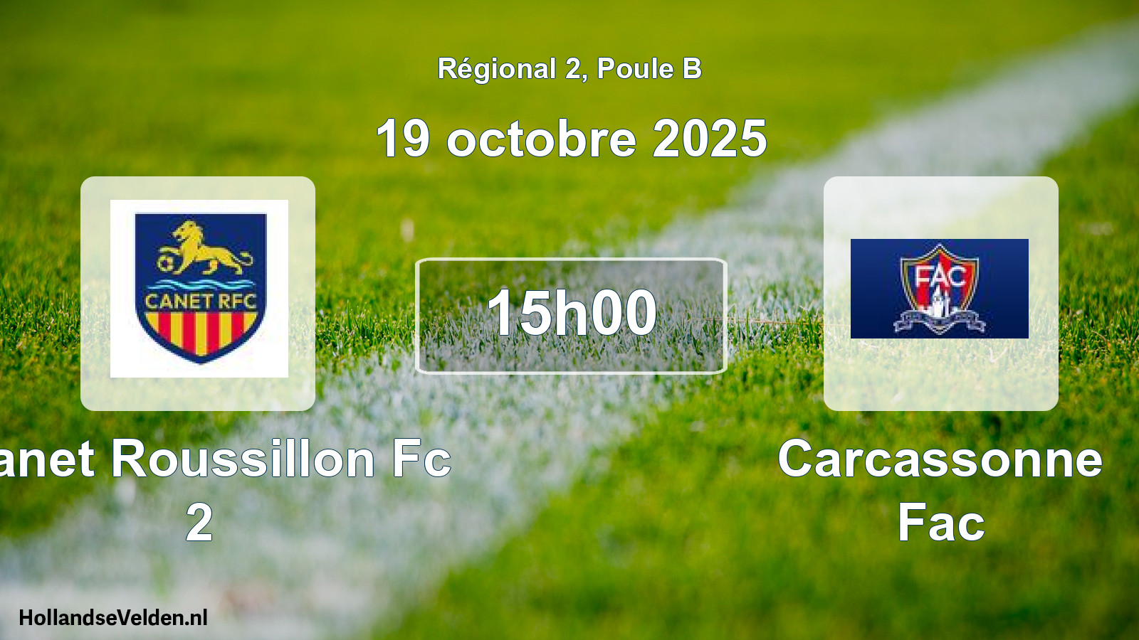 Geplande wedstrijd: Canet Roussillon Fc 2 - Carcassonne Fac (19 octobre 2025)