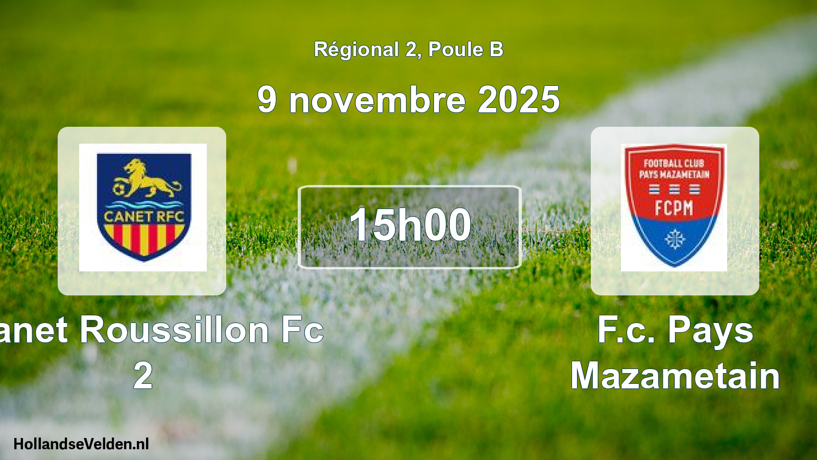 Geplande wedstrijd: Canet Roussillon Fc 2 - F.c. Pays Mazametain (9 novembre 2025)