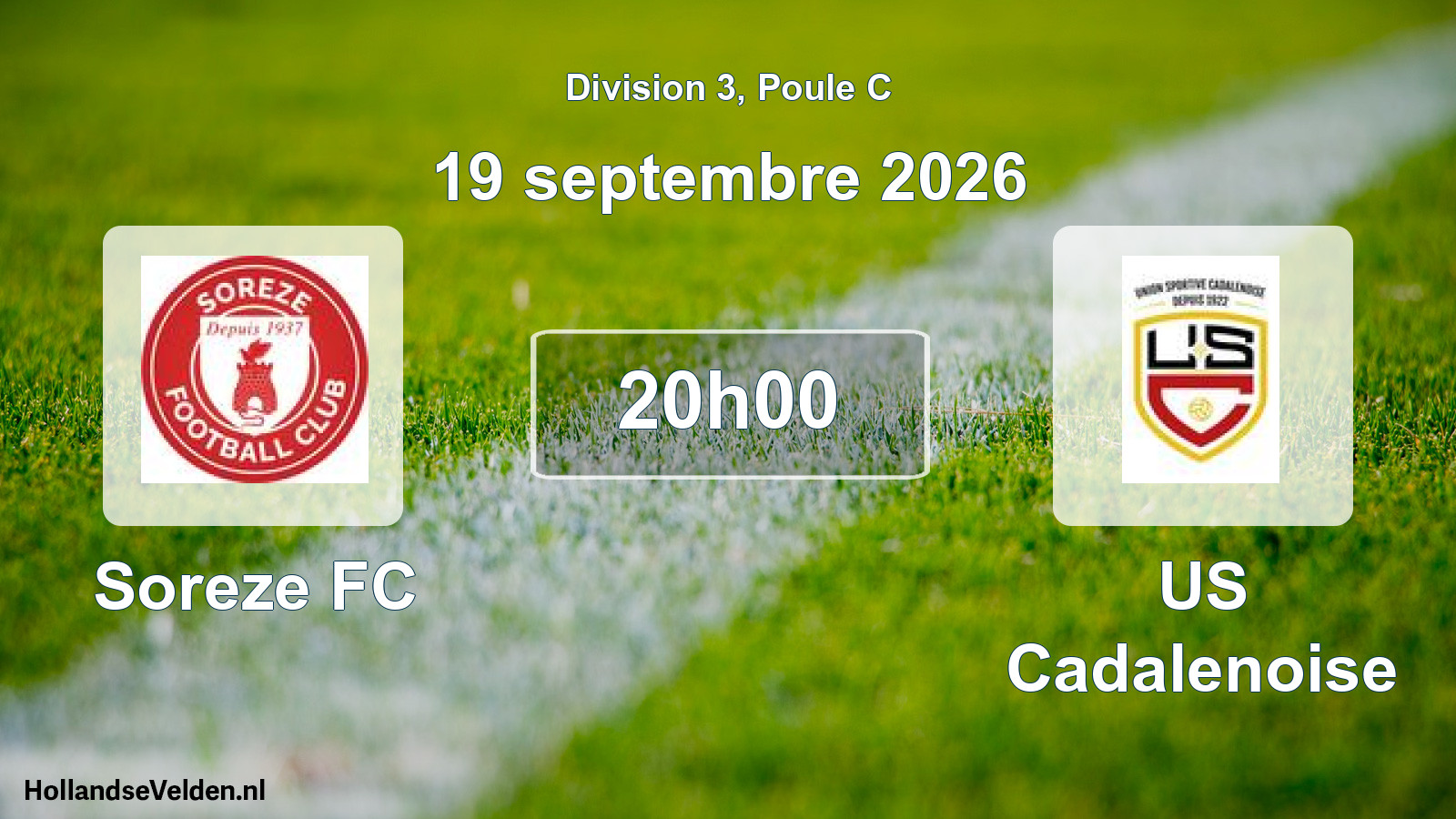 Scheduled Match: Soreze FC - US Cadalenoise (19 September 2026)