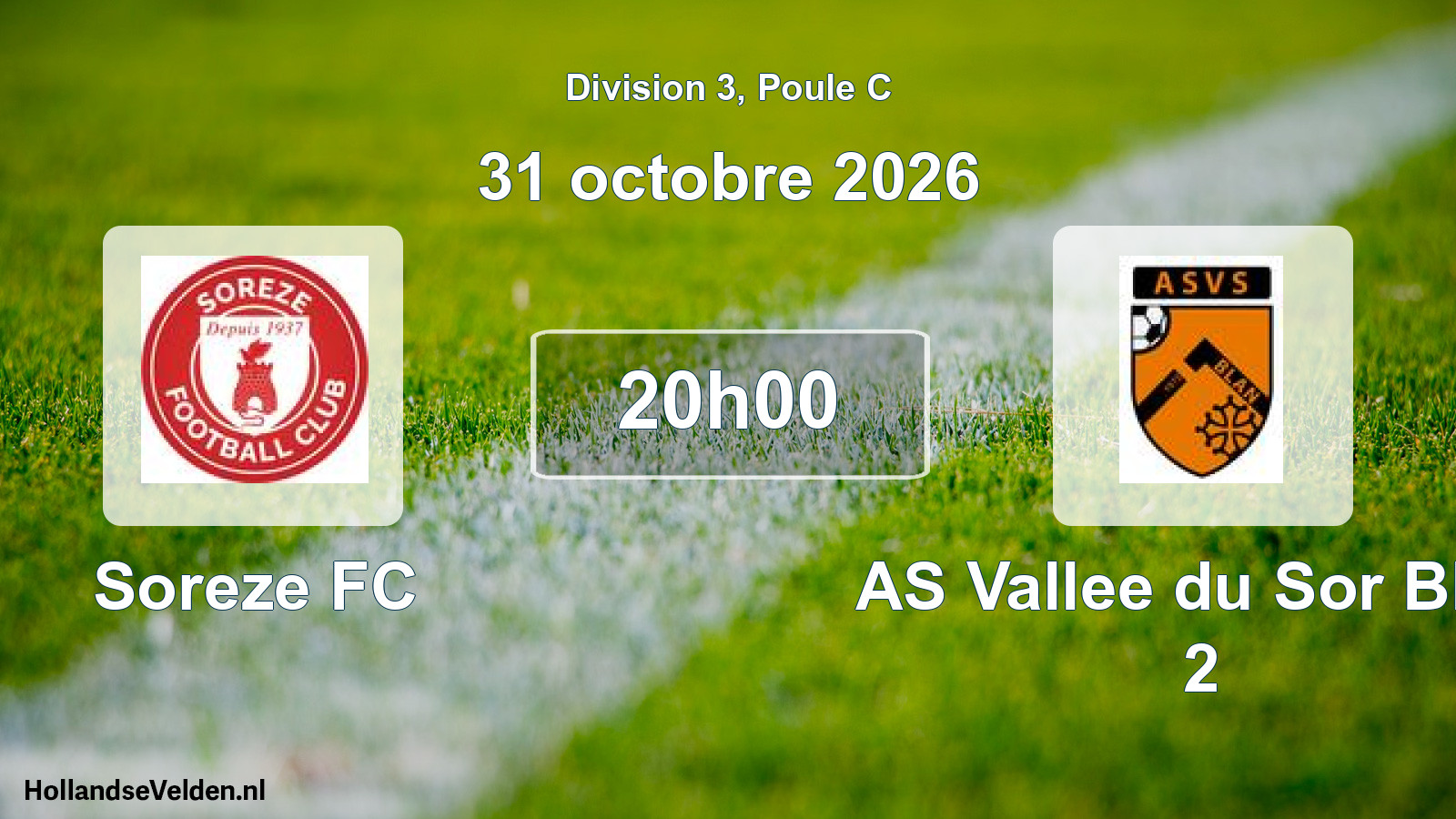Scheduled Match: Soreze FC - AS Vallee du Sor Blan 2 (31 October 2026)