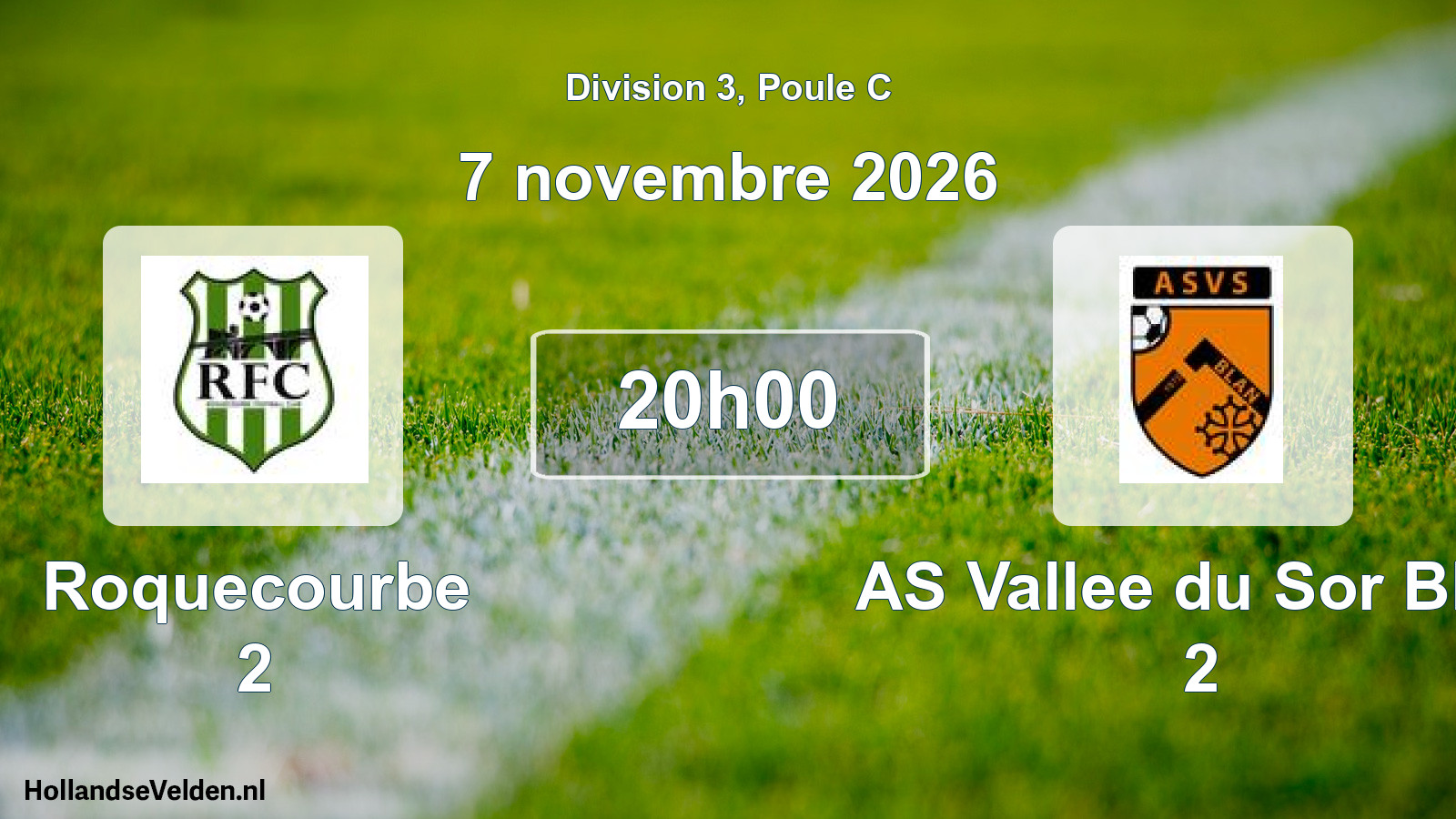 Match programmé: Roquecourbe 2 - AS Vallee du Sor Blan 2 (7 novembre 2026)