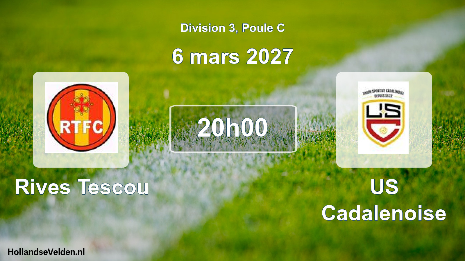 Scheduled Match: Rives Tescou - US Cadalenoise (6 March 2027)