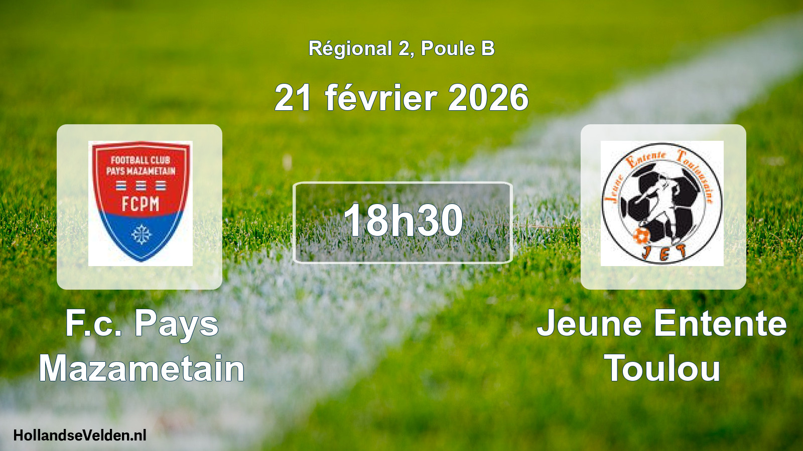 Geplande wedstrijd: F.c. Pays Mazametain - Jeune Entente Toulou (21 februari 2026)
