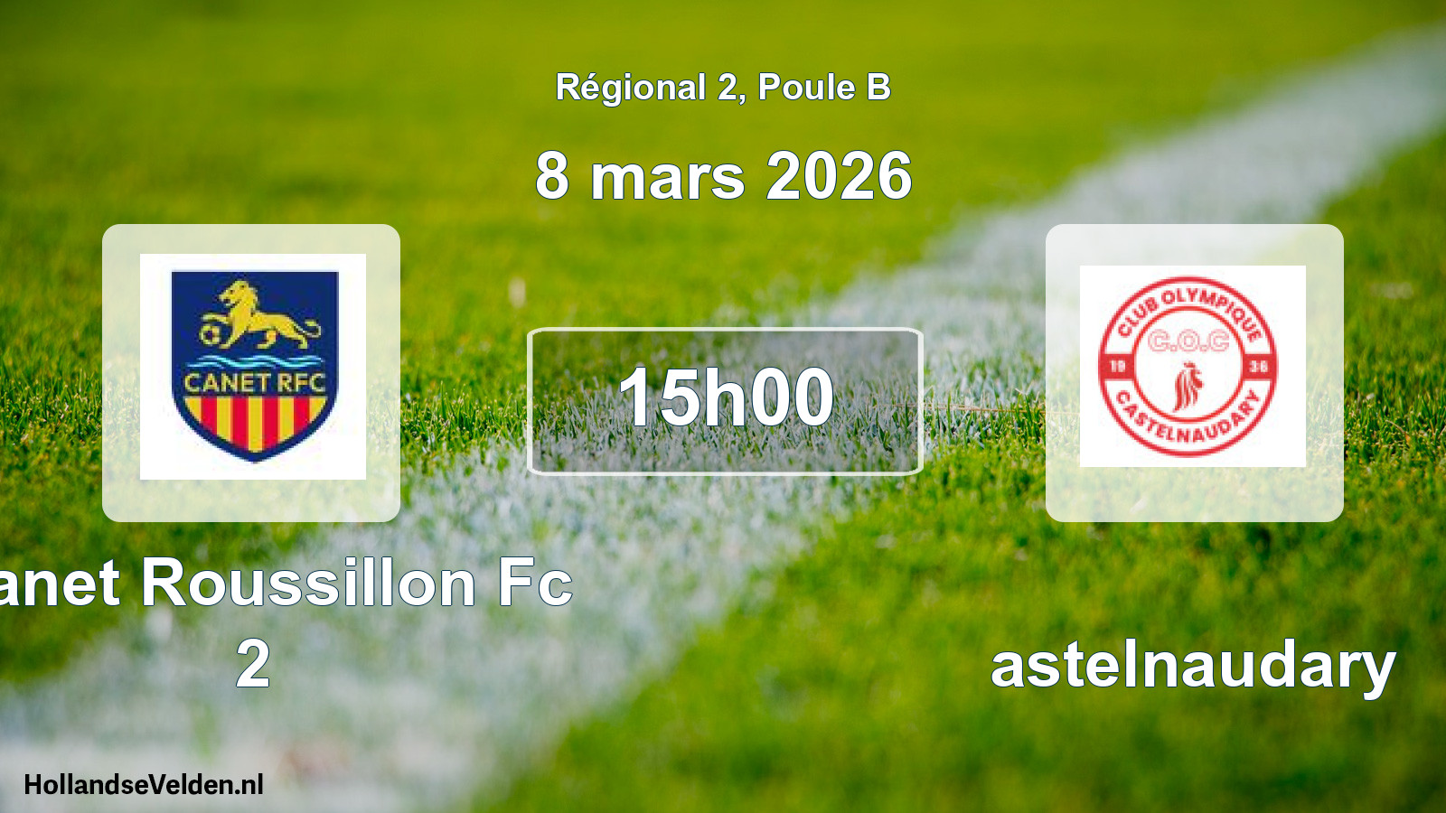 Scheduled Match: Canet Roussillon Fc 2 - Castelnaudary (8 March 2026)
