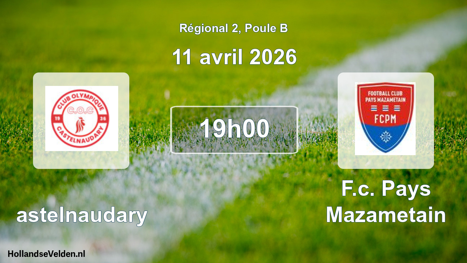 Geplande wedstrijd: Castelnaudary - F.c. Pays Mazametain (11 avril 2026)