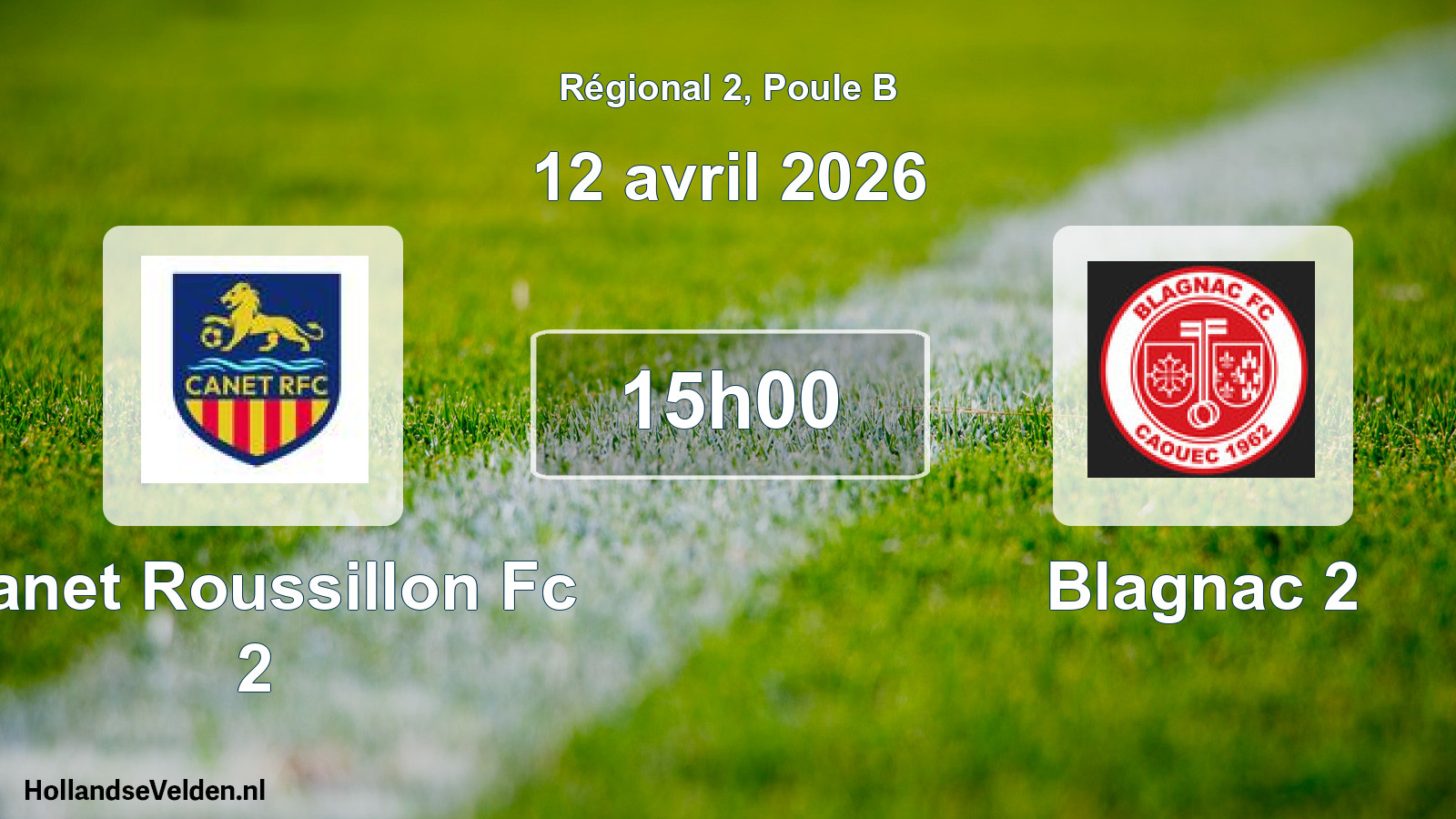 Geplande wedstrijd: Canet Roussillon Fc 2 - Blagnac 2 (12 avril 2026)