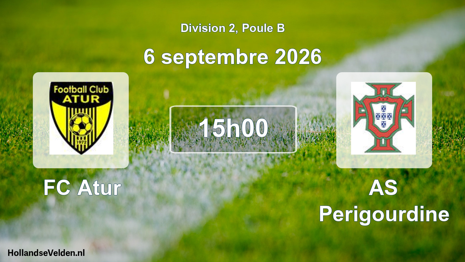 Scheduled Match: FC Atur - AS Perigourdine (6 September 2026)