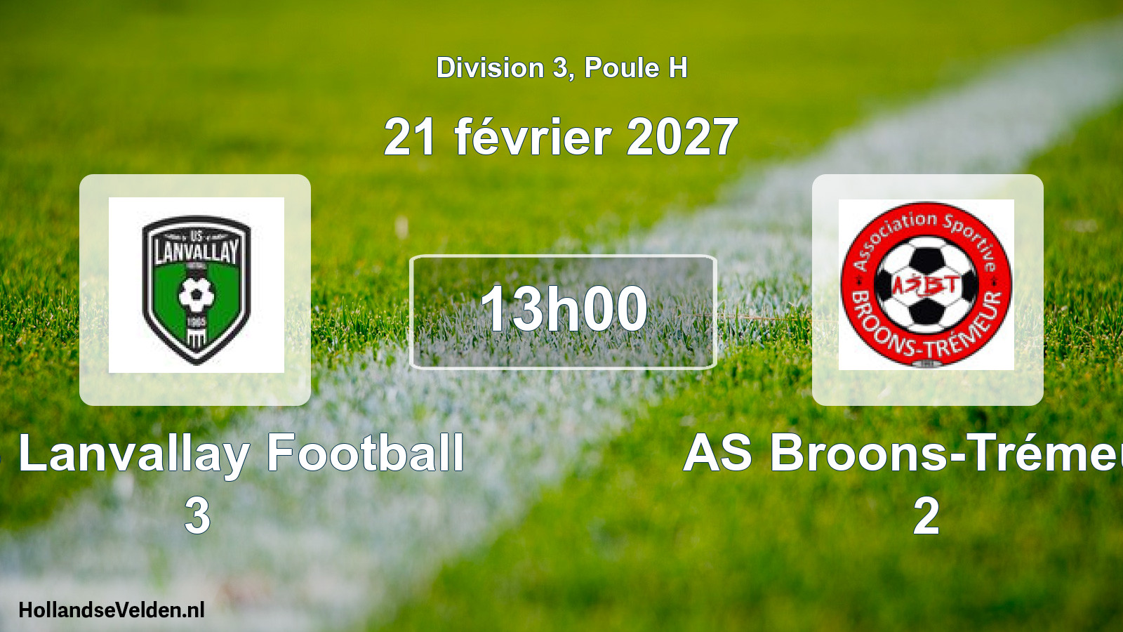 Geplande wedstrijd: US Lanvallay Football 3 - AS Broons-Trémeur 2 (21 februari 2027)
