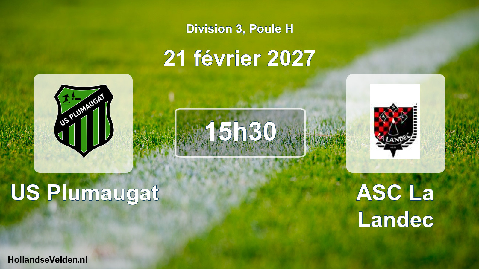 Scheduled Match: US Plumaugat - ASC La Landec (21 February 2027)