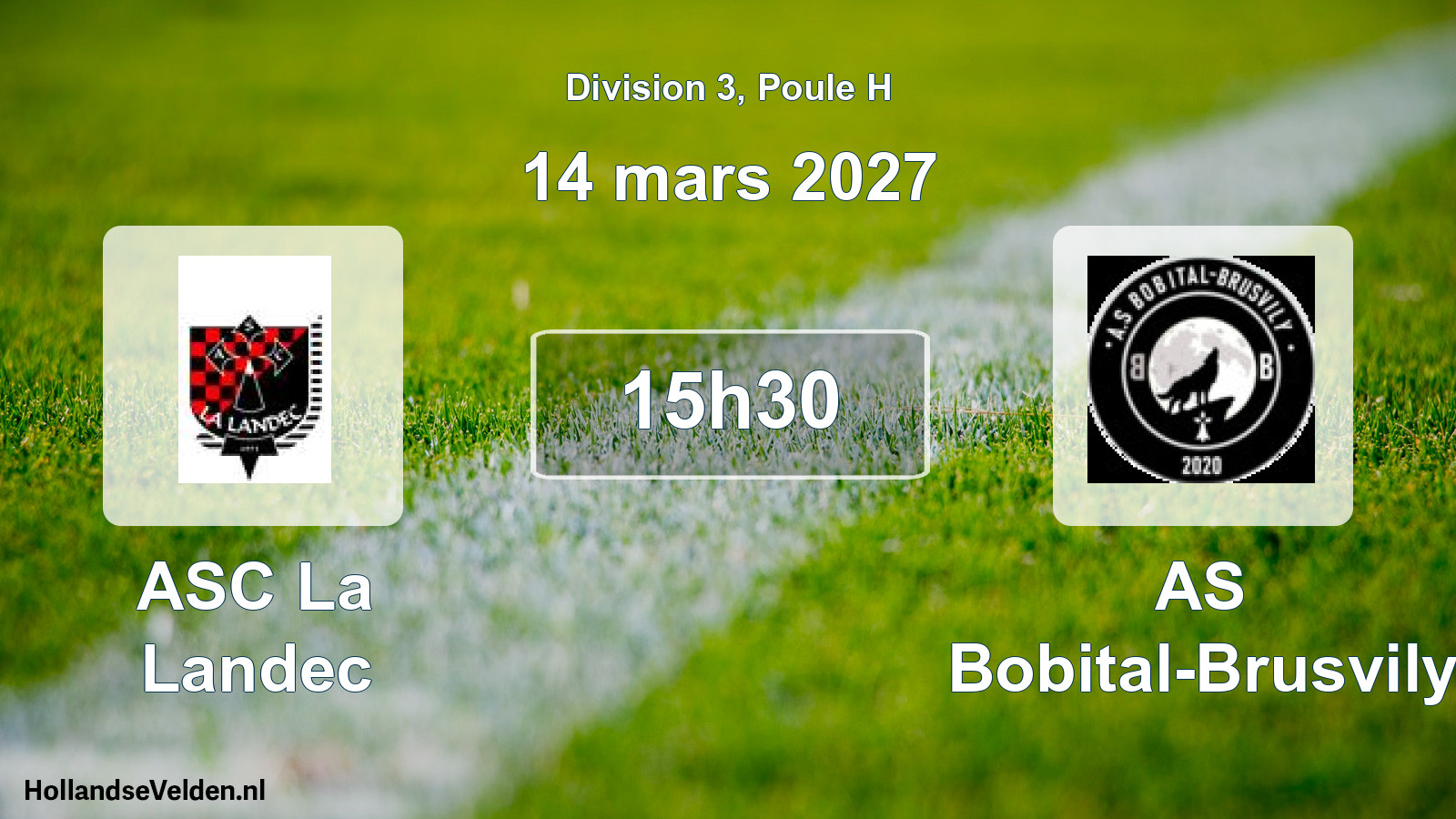 Scheduled Match: ASC La Landec - AS Bobital-Brusvily (14 March 2027)