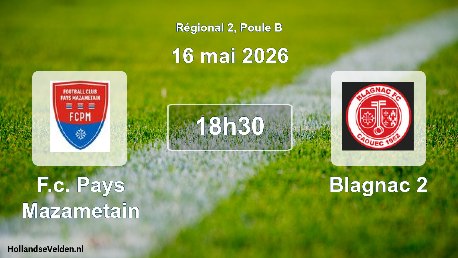 Scheduled Match: F.c. Pays Mazametain - Blagnac 2 (16 May 2026)