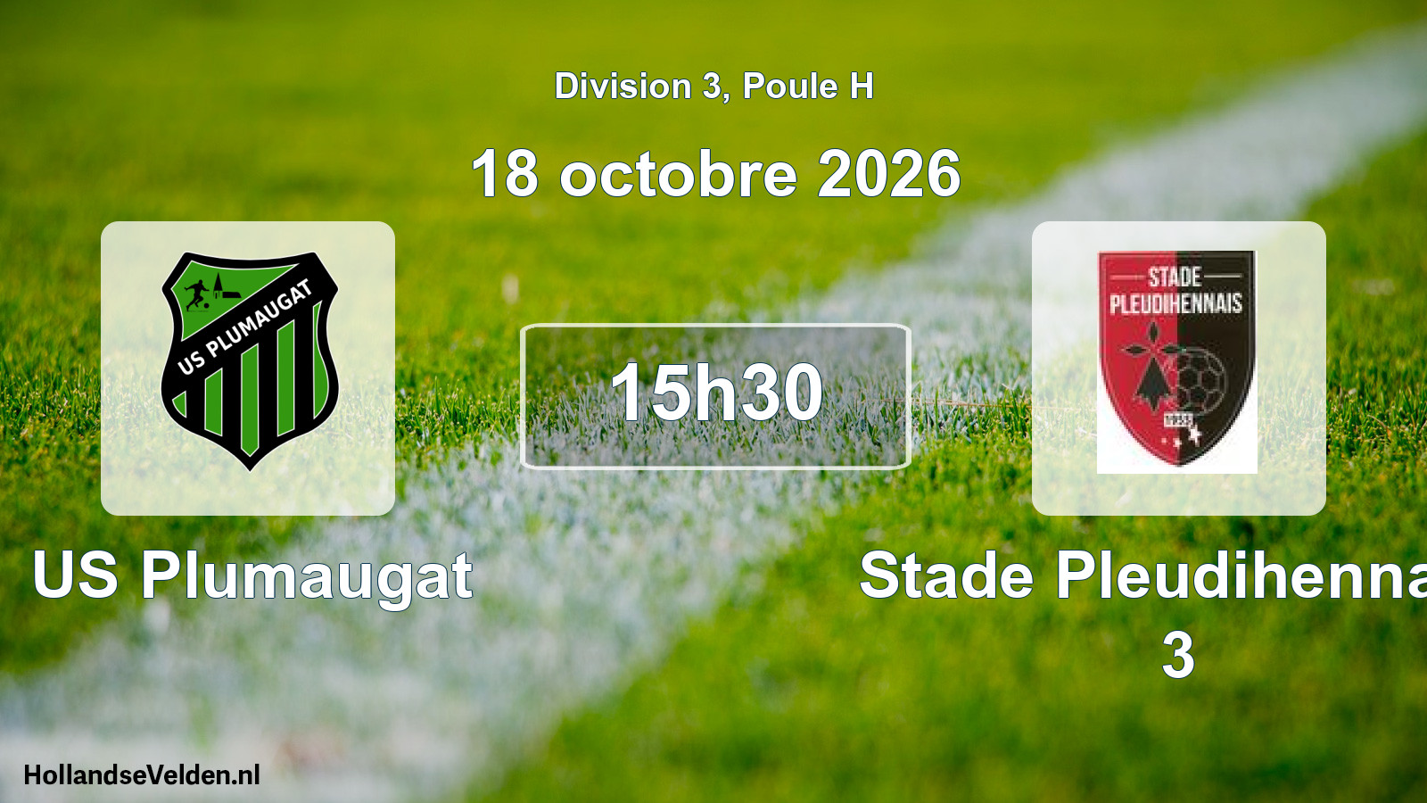 Scheduled Match: US Plumaugat - Stade Pleudihennais 3 (18 October 2026)