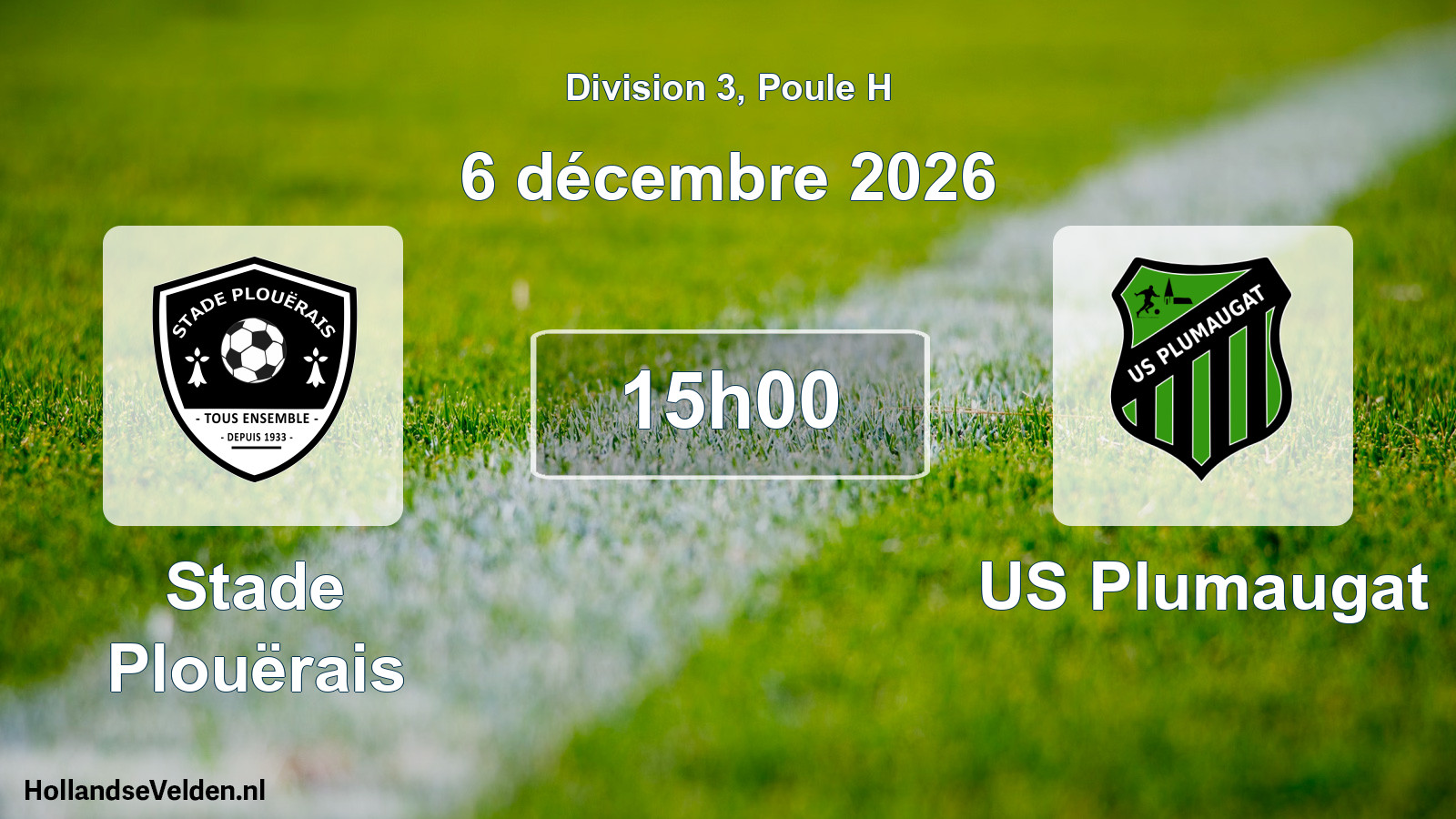 Geplande wedstrijd: Stade Plouërais - US Plumaugat (6 december 2026)