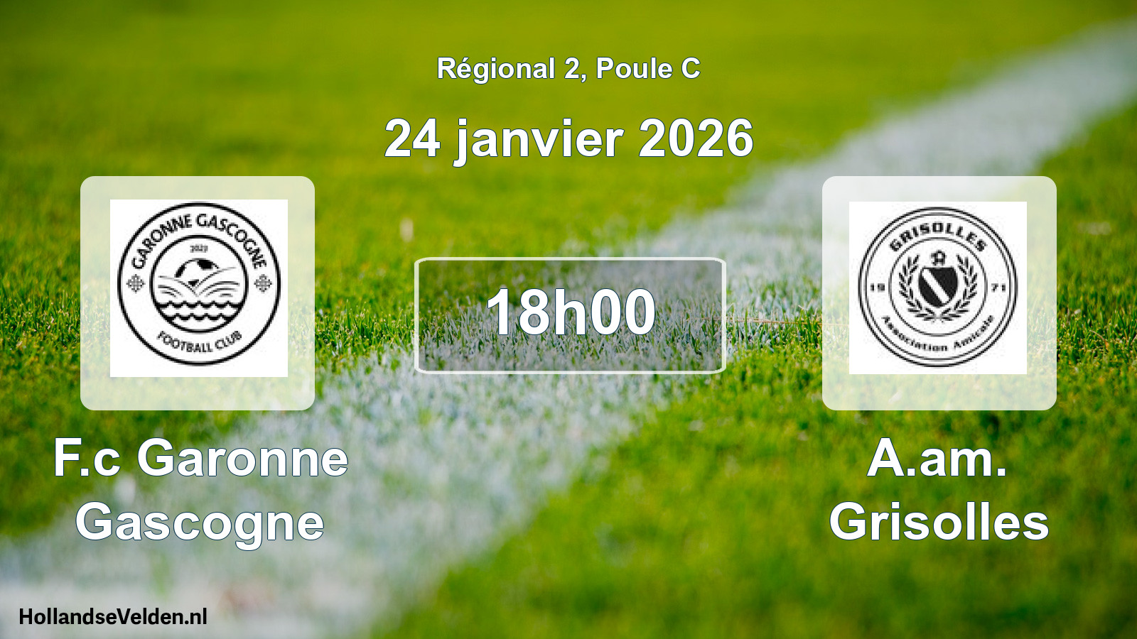 Geplande wedstrijd: F.c Garonne Gascogne - A.am. Grisolles (24 janvier 2026)