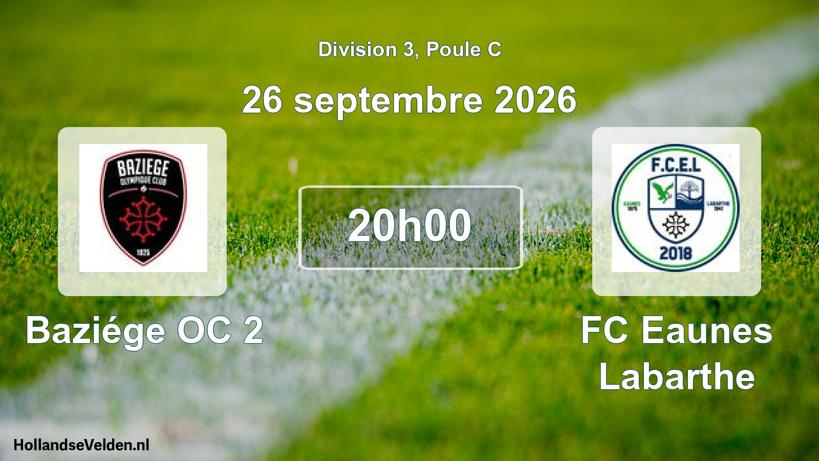 Scheduled Match: Baziége OC 2 - FC Eaunes Labarthe (26 September 2026)