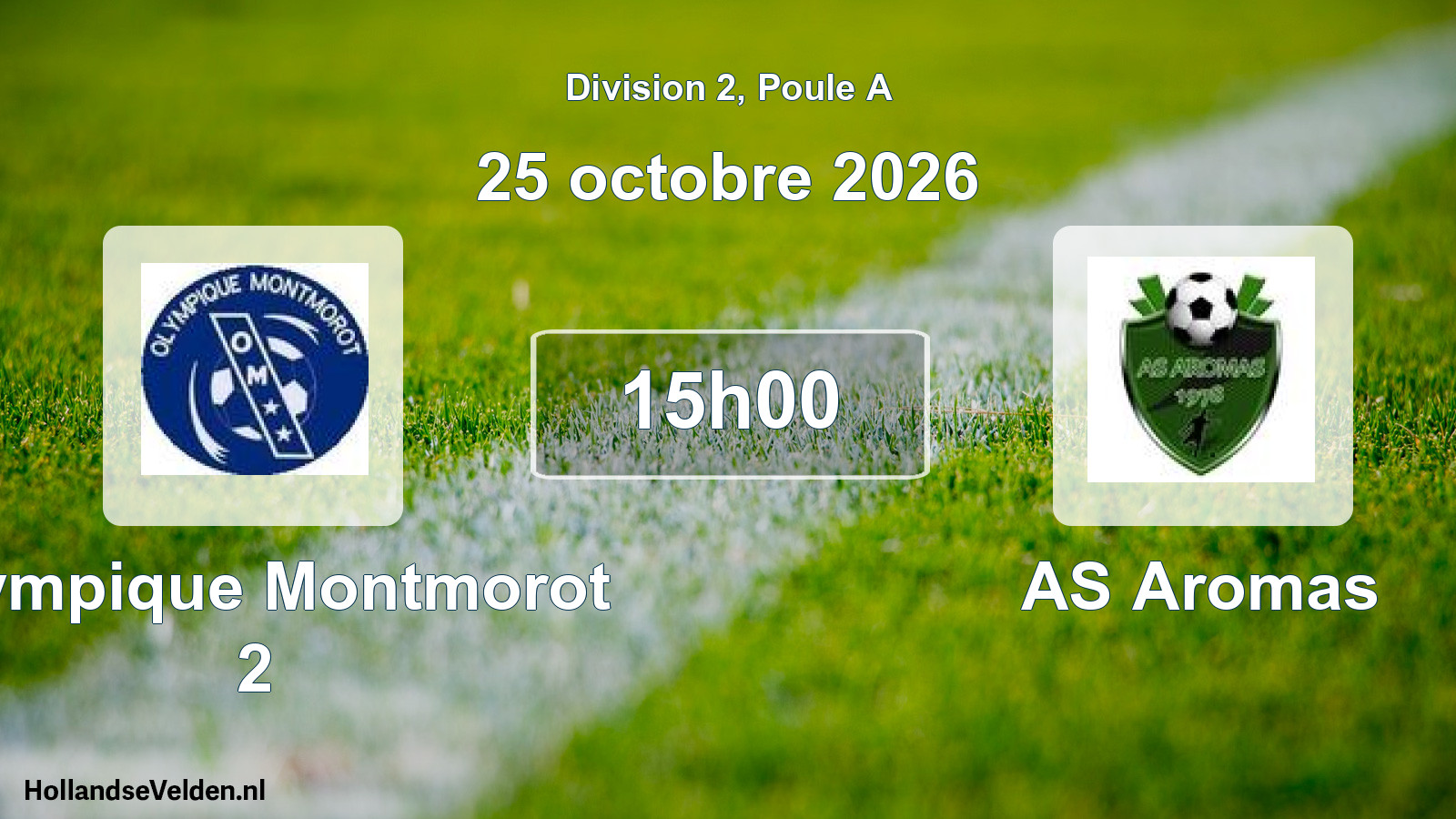 Scheduled Match: Olympique Montmorot 2 - AS Aromas (25 October 2026)