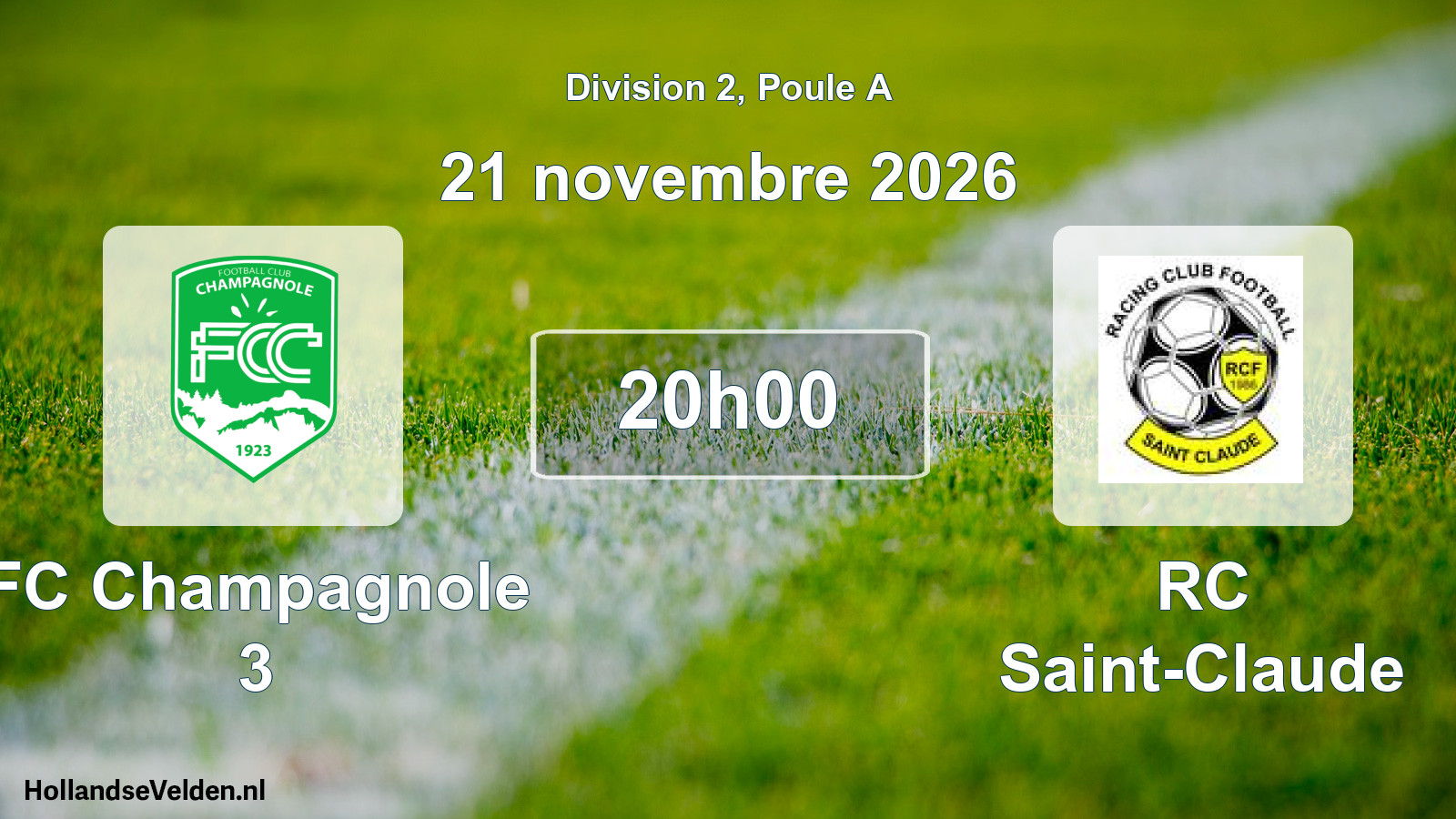 Geplande wedstrijd: FC Champagnole 3 - RC Saint-Claude (21 november 2026)