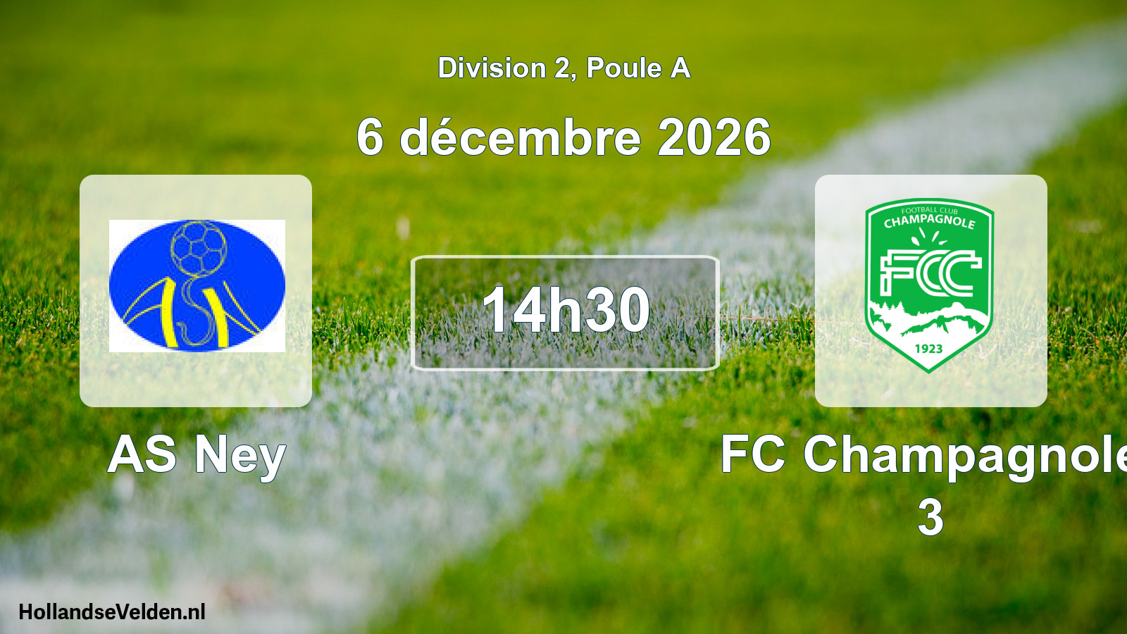 Geplande wedstrijd: AS Ney - FC Champagnole 3 (6 december 2026)
