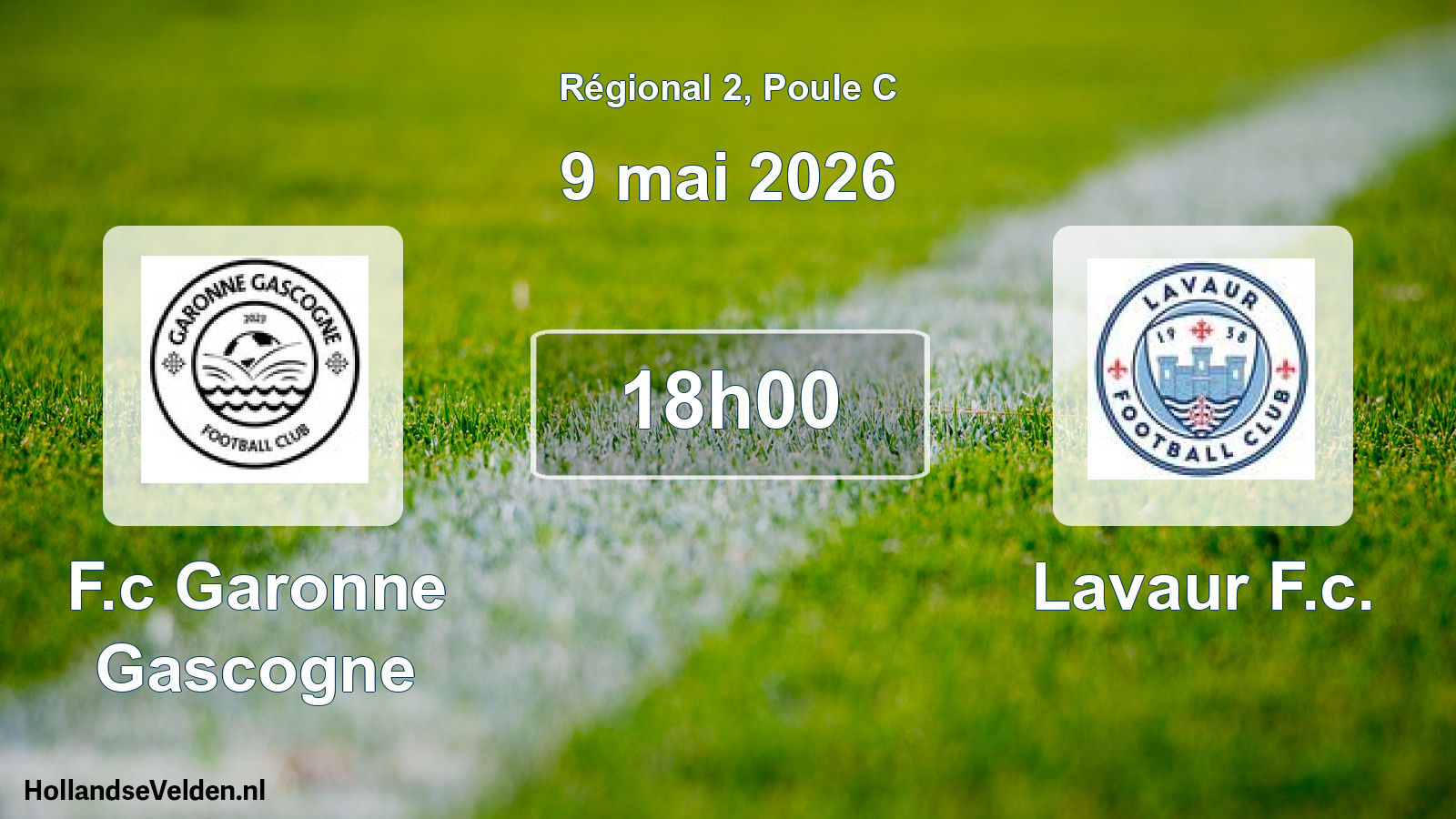 Geplande wedstrijd: F.c Garonne Gascogne - Lavaur F.c. (9 mai 2026)