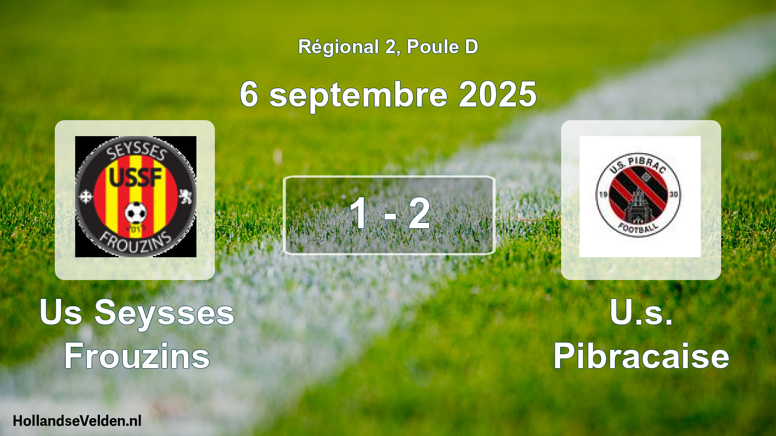 Gespeelde wedstrijd: Us Seysses Frouzins - U.s. Pibracaise 1 - 2 (6 septembre 2025)