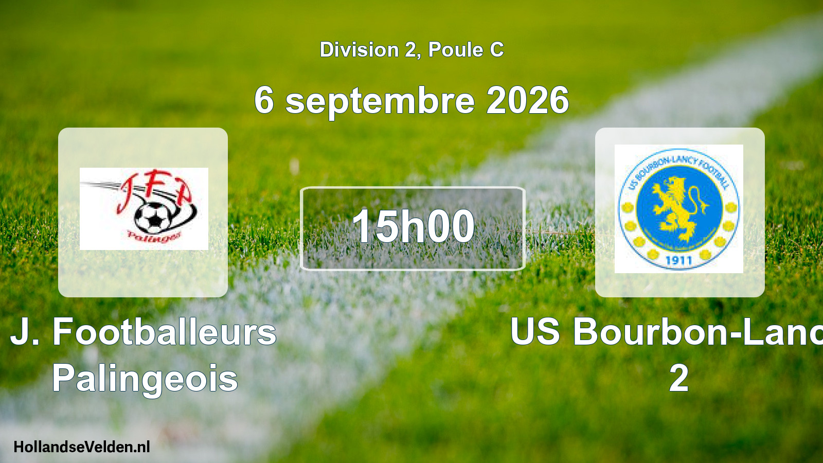 Scheduled Match: J. Footballeurs Palingeois - US Bourbon-Lancy 2 (6 September 2026)