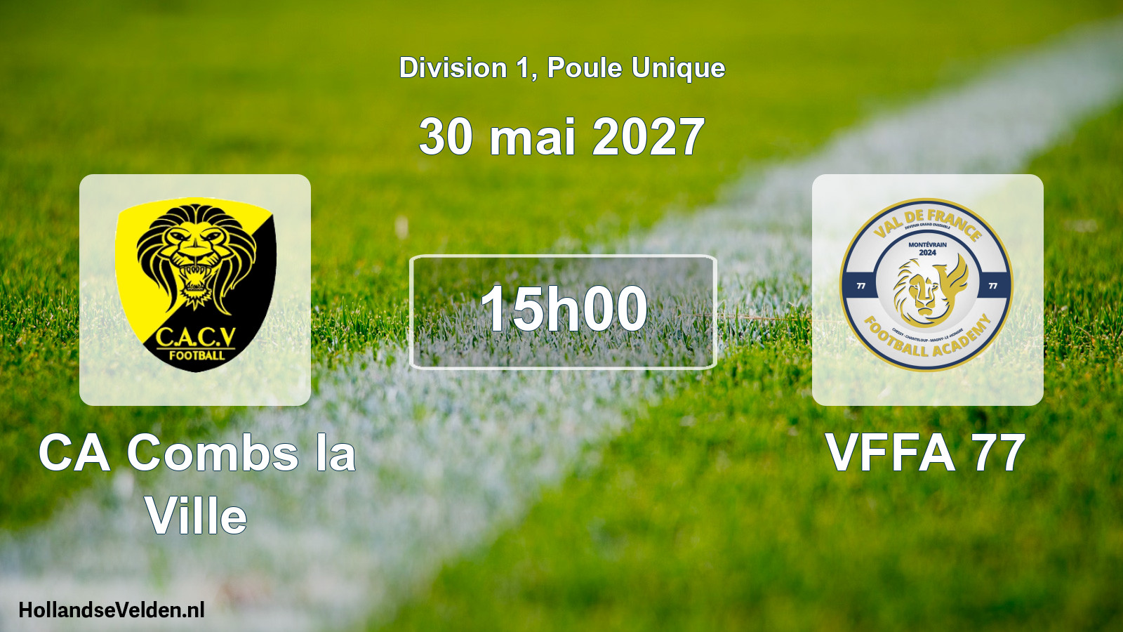 Scheduled Match: CA Combs la Ville - VFFA 77 (30 May 2027)