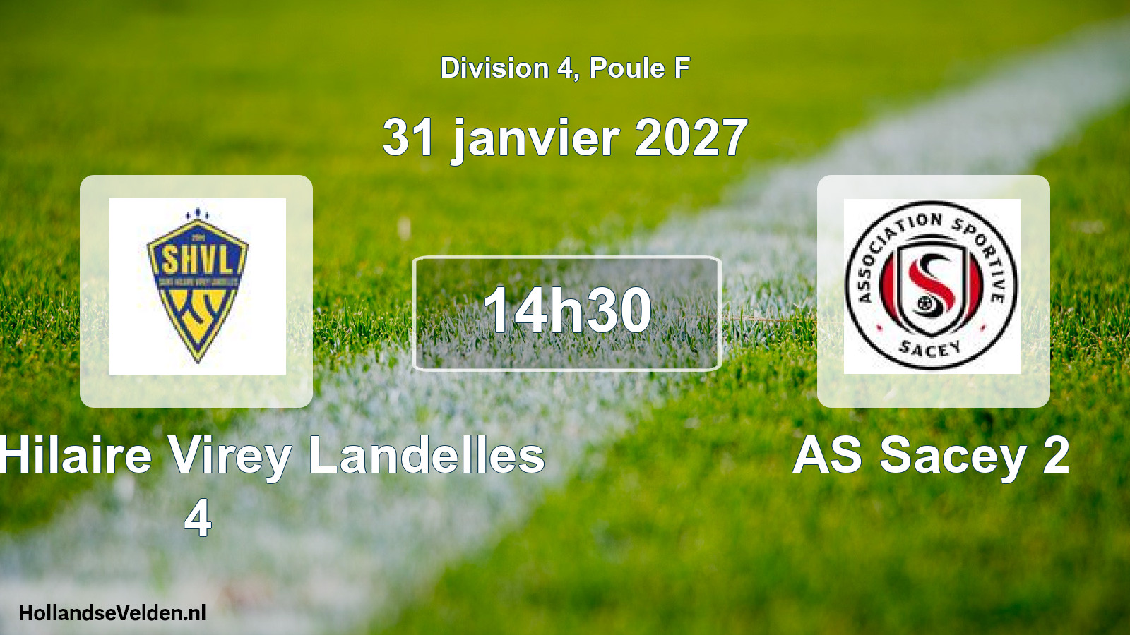 Match programmé: Saint-Hilaire Virey Landelles 4 - AS Sacey 2 (31 janvier 2027)