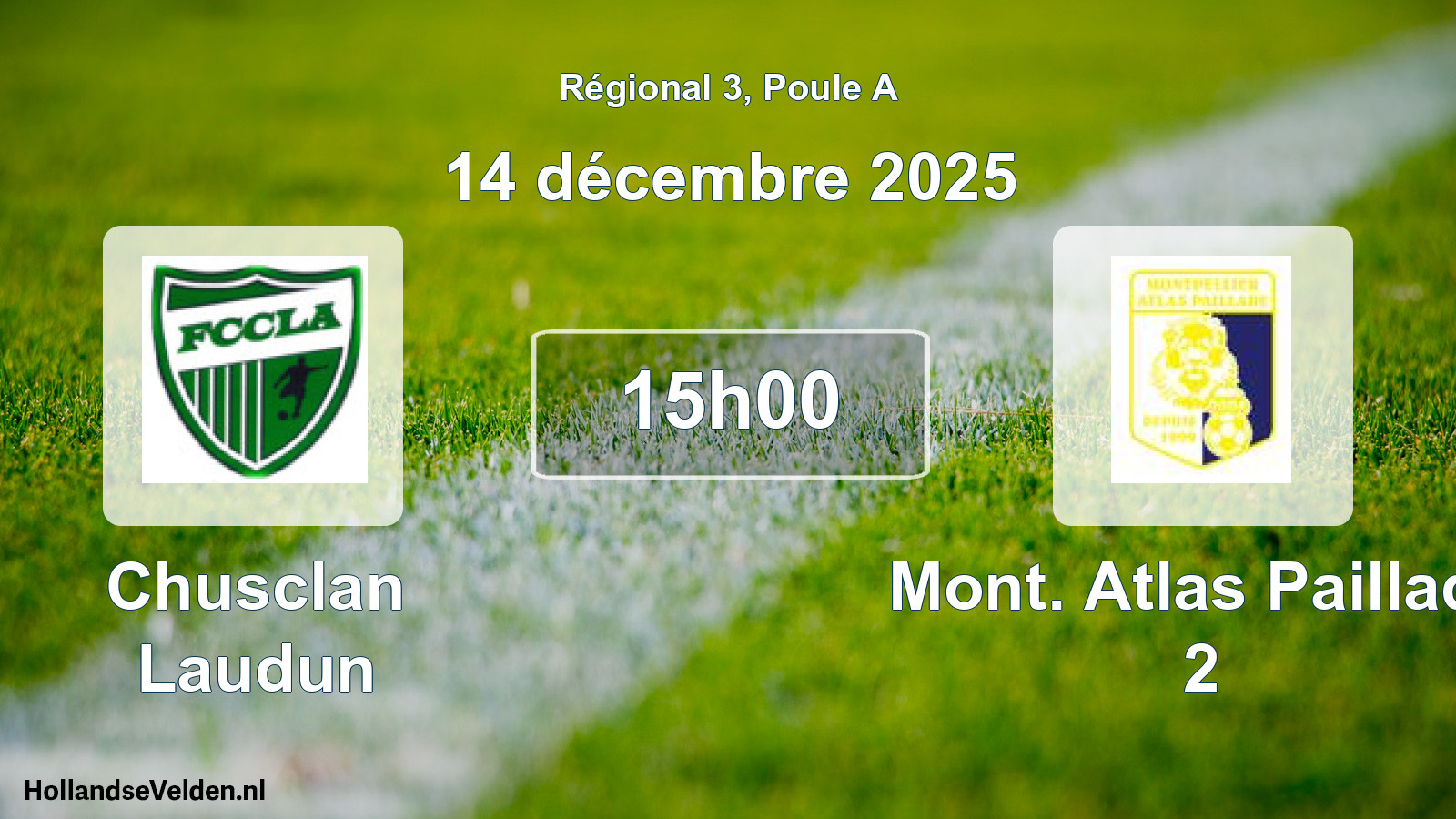 Geplande wedstrijd: Chusclan Laudun - Mont. Atlas Paillade 2 (14 december 2025)