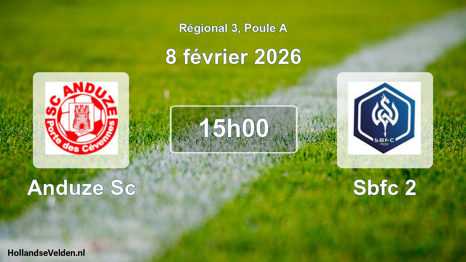 Geplande wedstrijd: Anduze Sc - Sbfc 2 (8 février 2026)