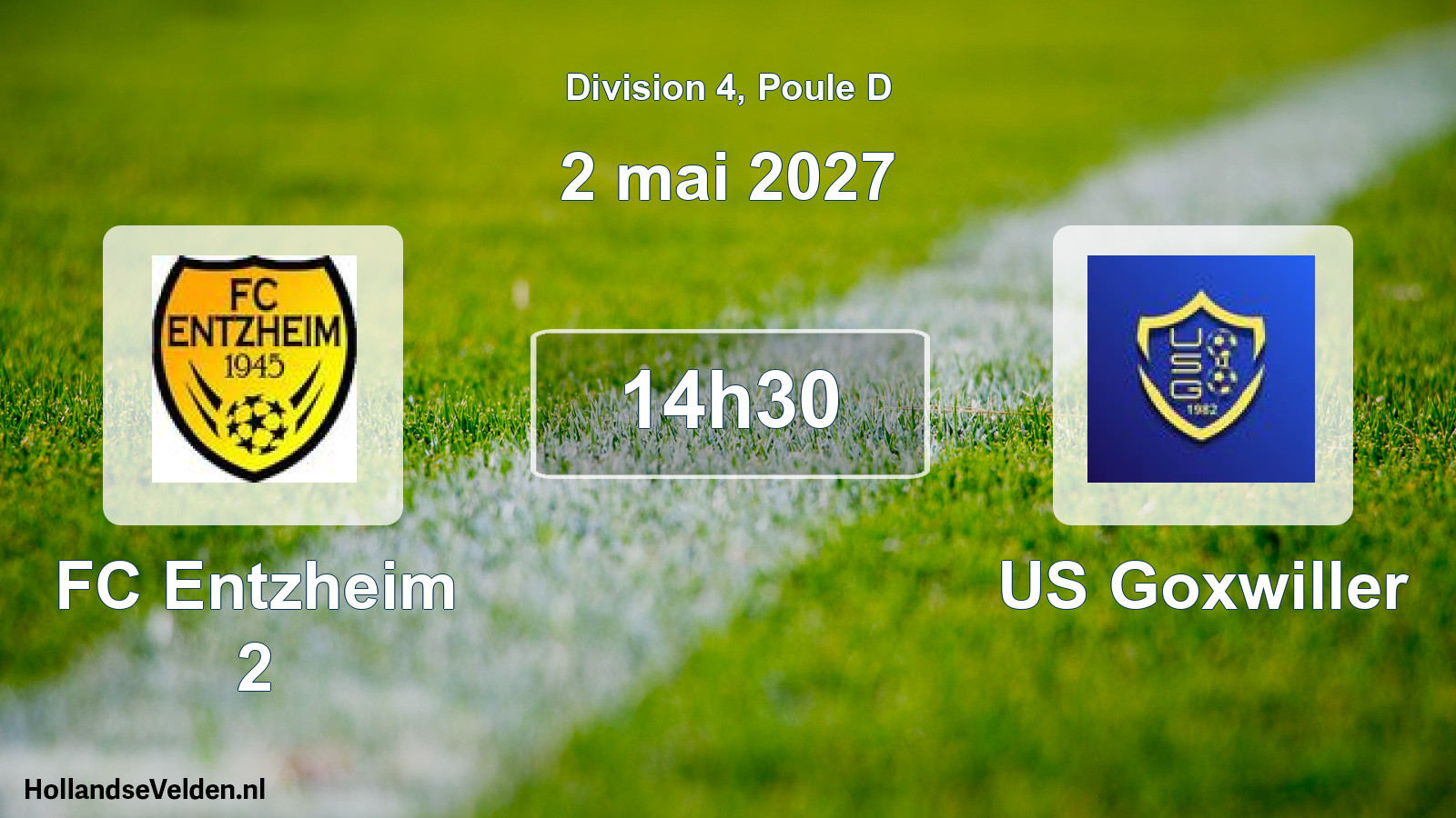 Scheduled Match: FC Entzheim 2 - US Goxwiller (2 May 2027)