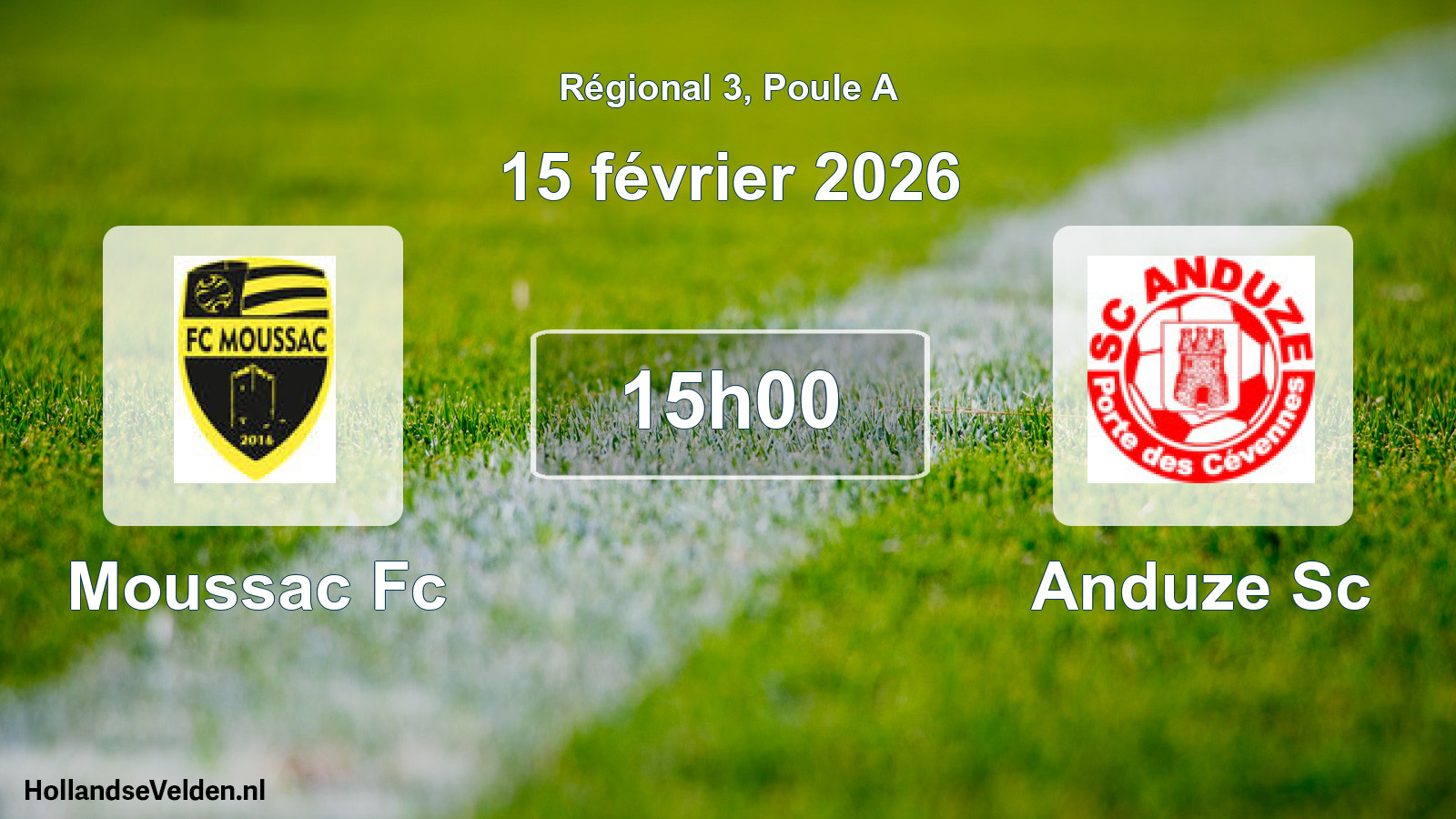 Geplande wedstrijd: Moussac Fc - Anduze Sc (15 février 2026)