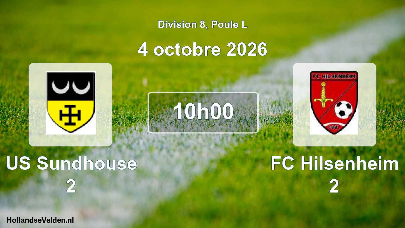 Scheduled Match: US Sundhouse 2 - FC Hilsenheim 2 (4 October 2026)