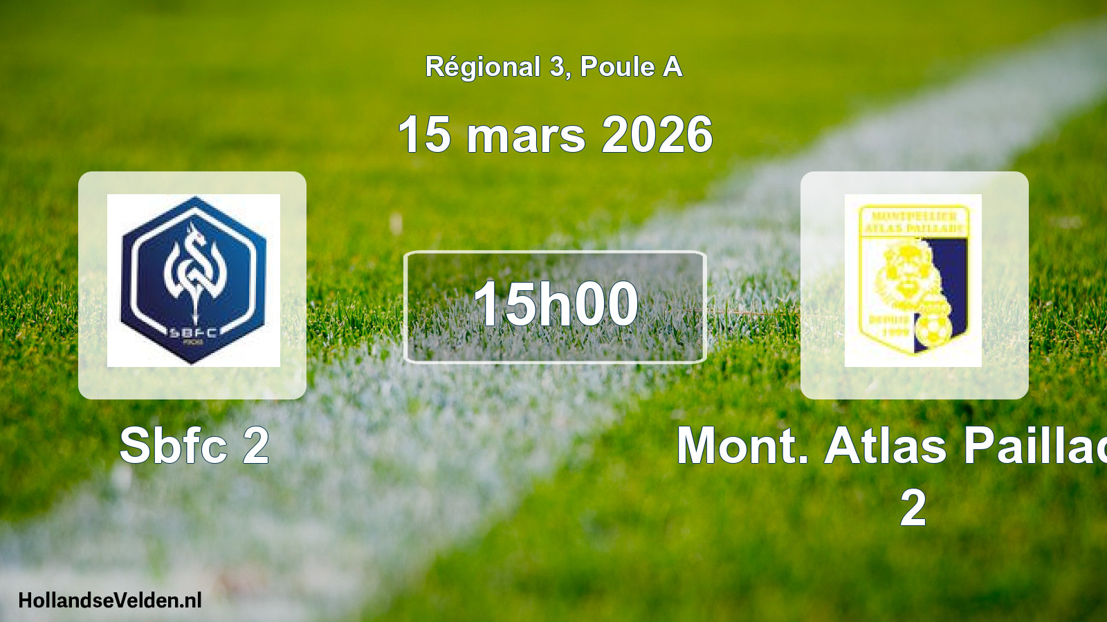 Geplande wedstrijd: Sbfc 2 - Mont. Atlas Paillade 2 (15 mars 2026)