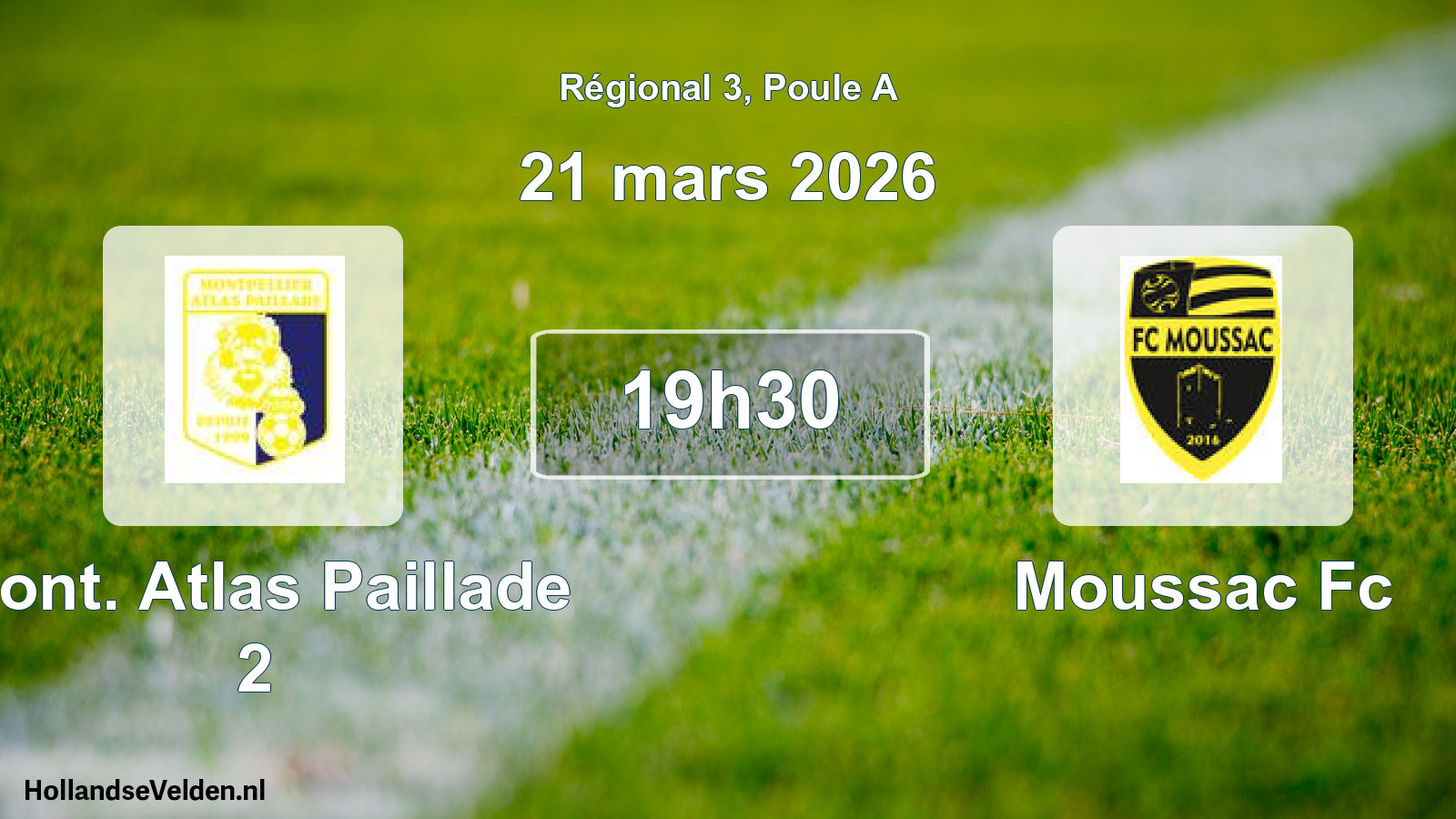 Geplande wedstrijd: Mont. Atlas Paillade 2 - Moussac Fc (21 mars 2026)